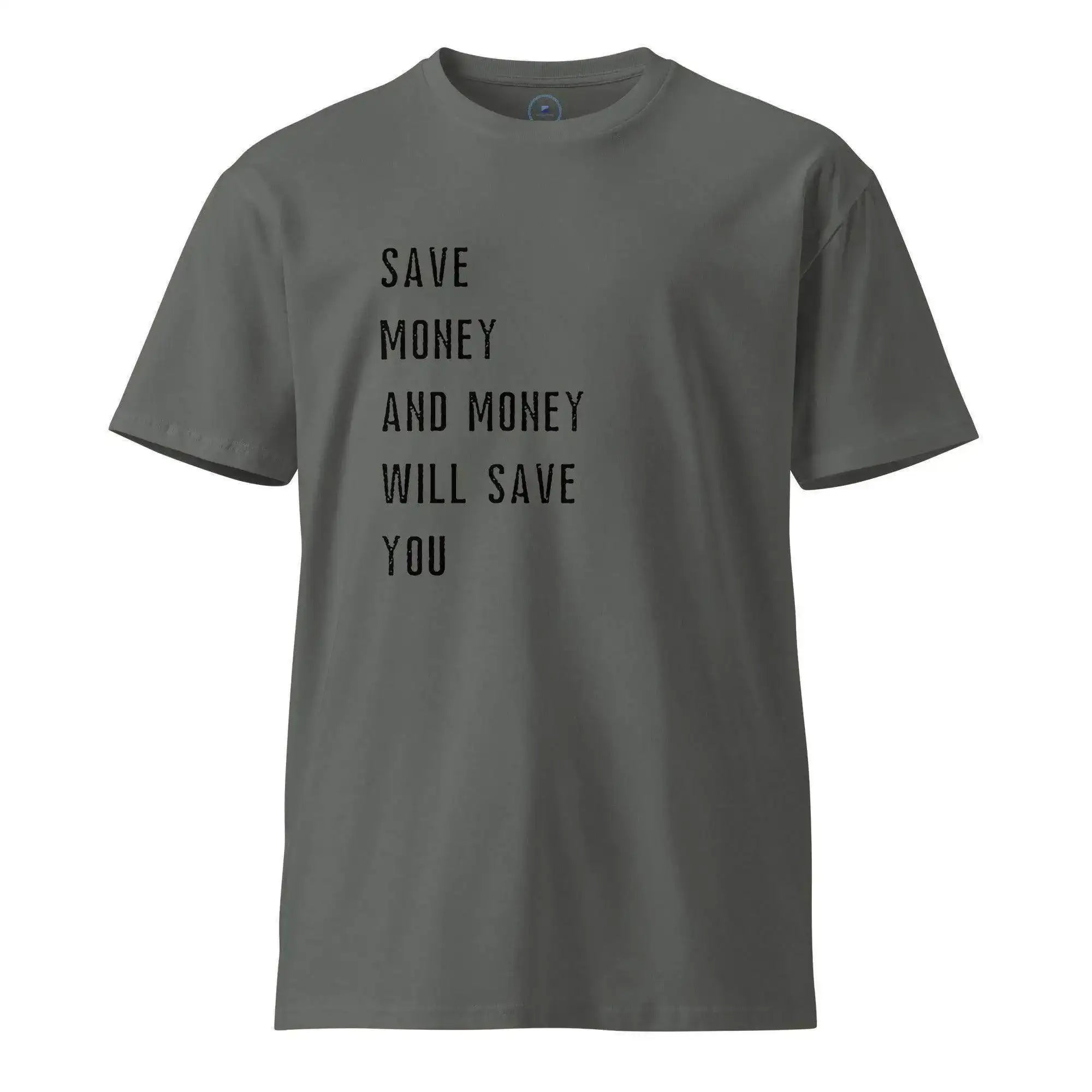 Save Money & Money Save You T-Shirt - InvestmenTees