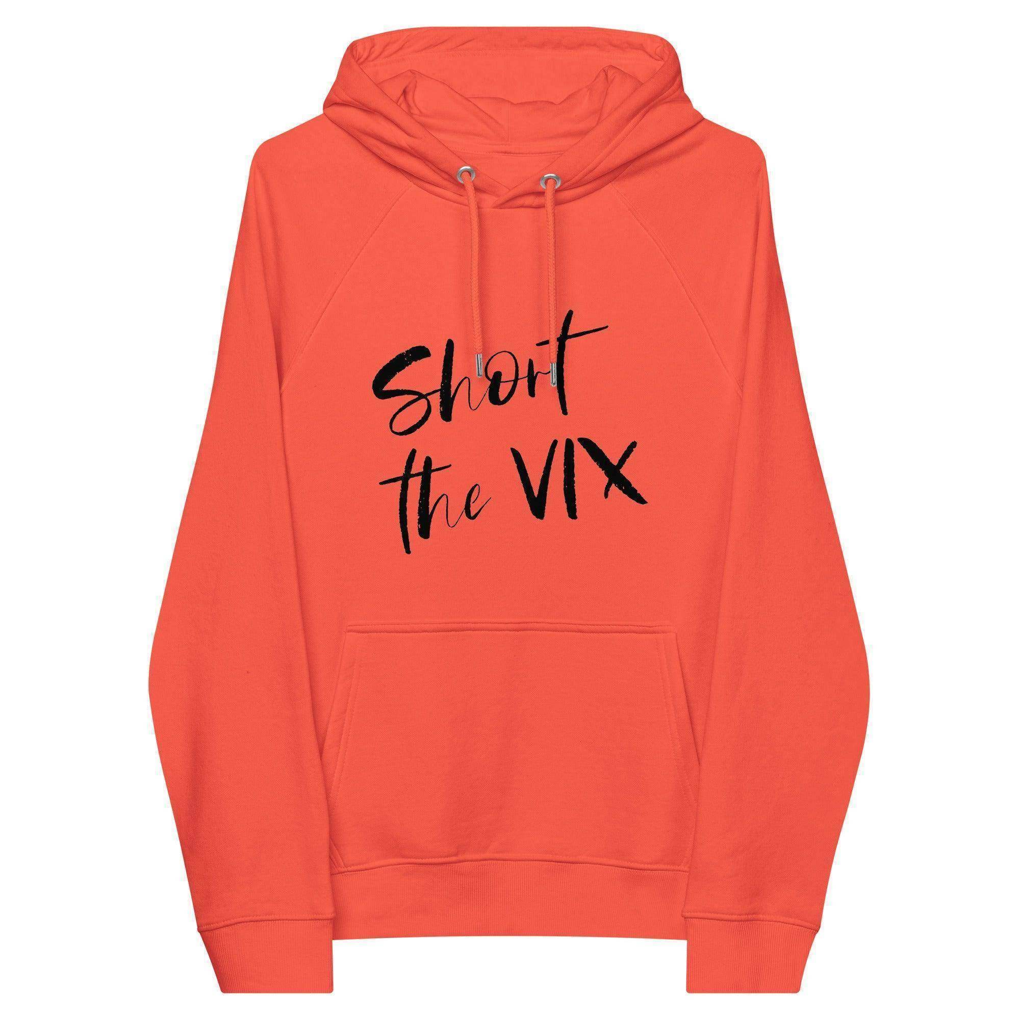 Short The VIX Pullover Hoodie - InvestmenTees