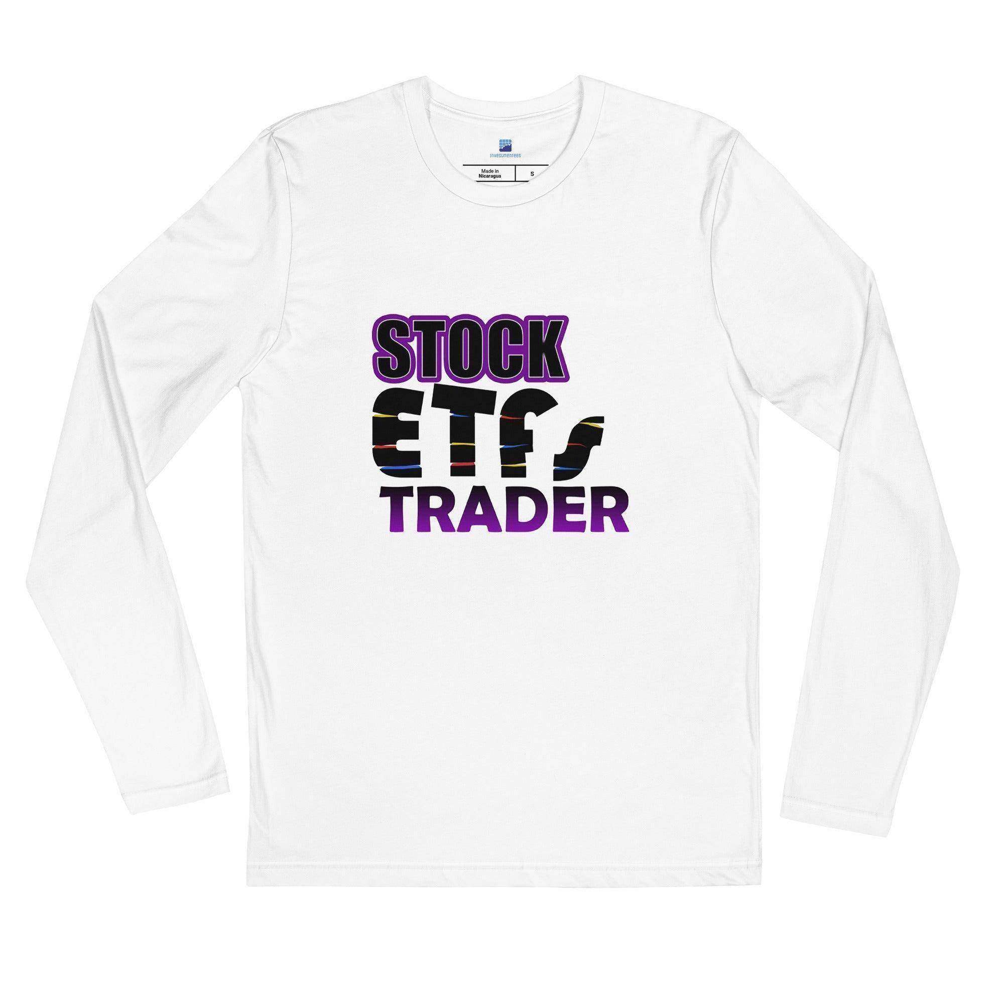 Stock | ETF's Trader Long Sleeve T-Shirt - InvestmenTees