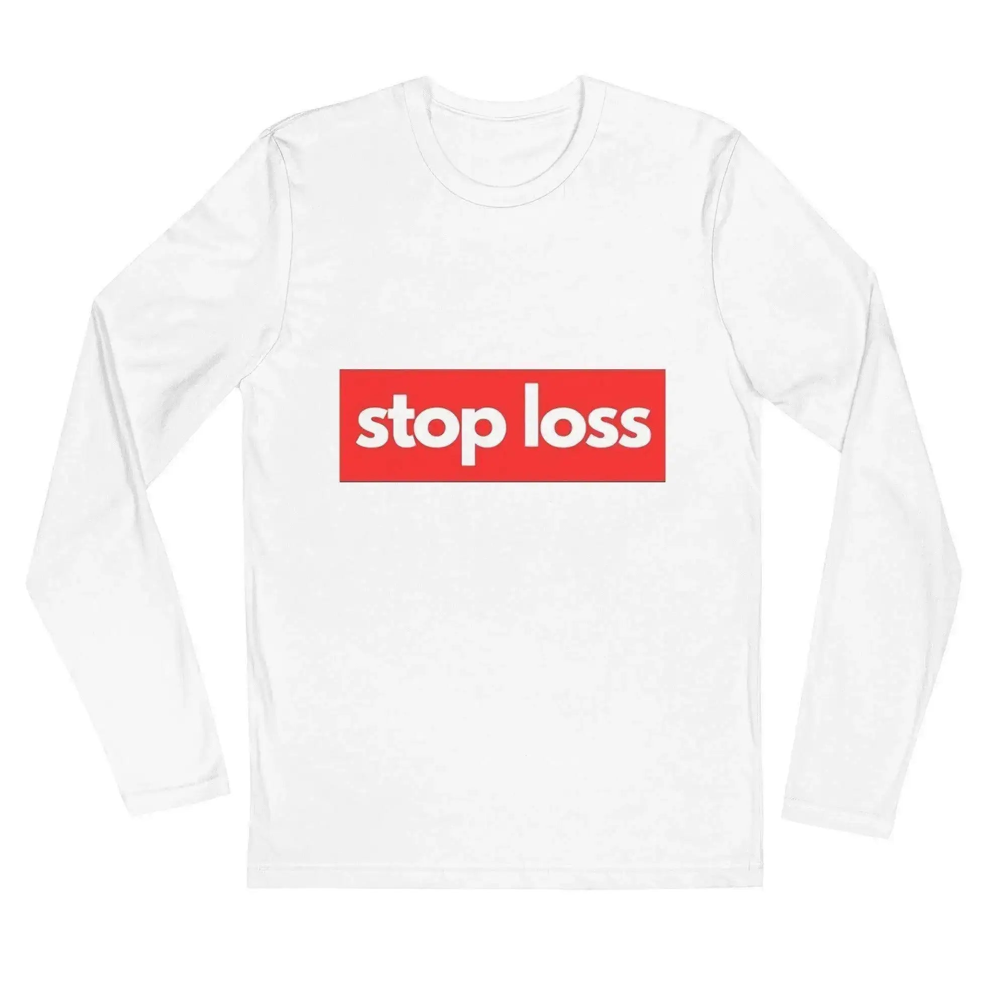 Stop Loss Long Sleeve T-Shirt - InvestmenTees