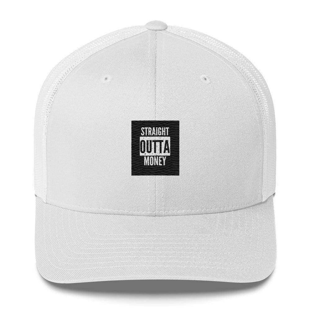 Straight Outta Money Trucker Cap - InvestmenTees