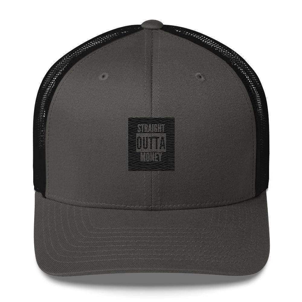 Straight Outta Money Trucker Cap - InvestmenTees