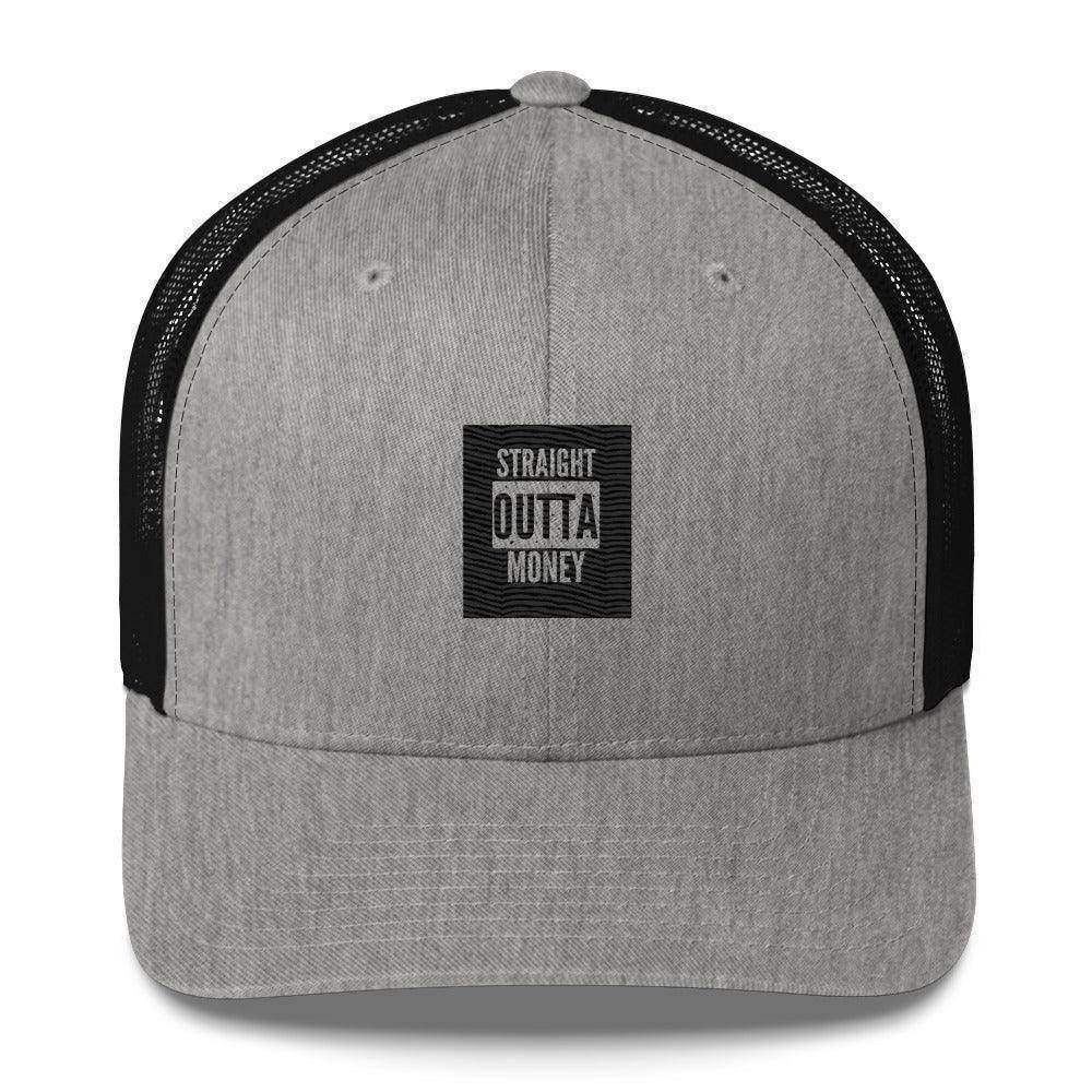 Straight Outta Money Trucker Cap - InvestmenTees