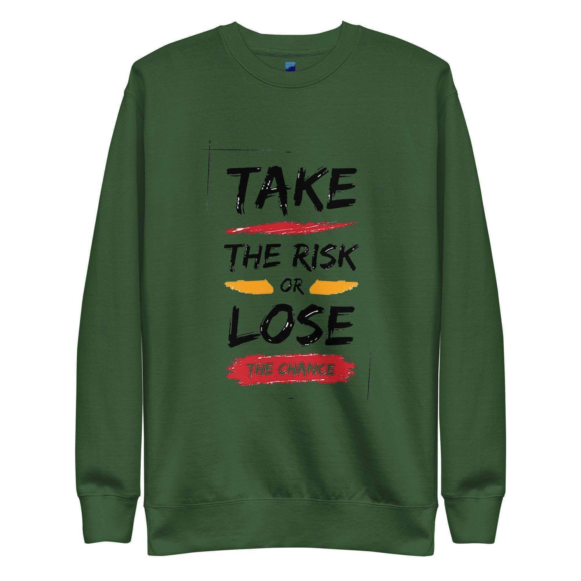 Take The Risk Sweatshirt - InvestmenTees