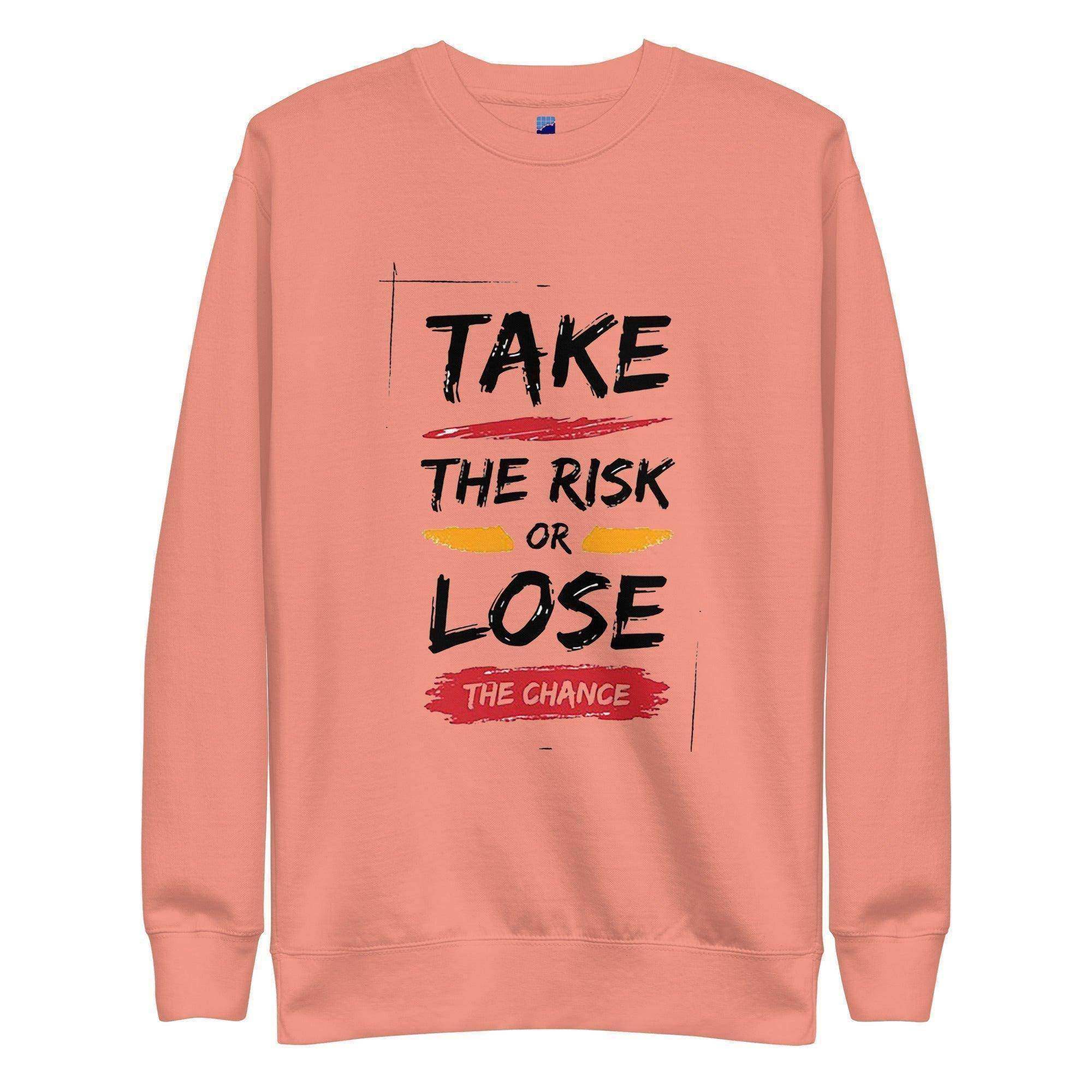 Take The Risk Sweatshirt - InvestmenTees