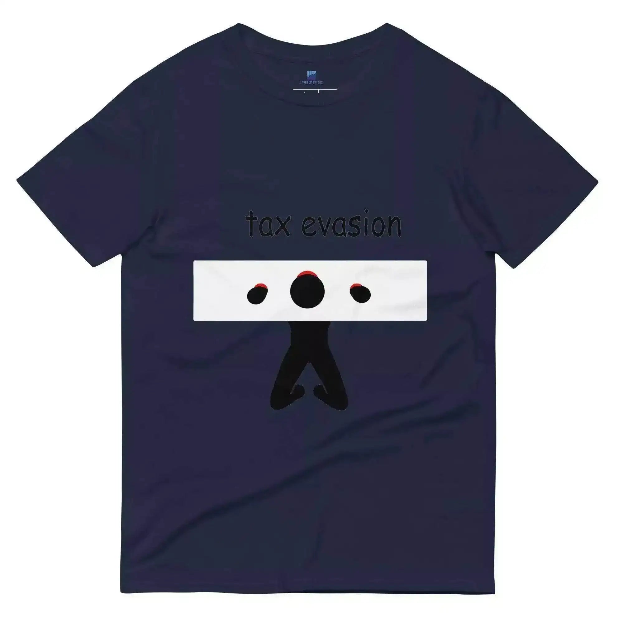 Tax Evasion T-Shirt - InvestmenTees