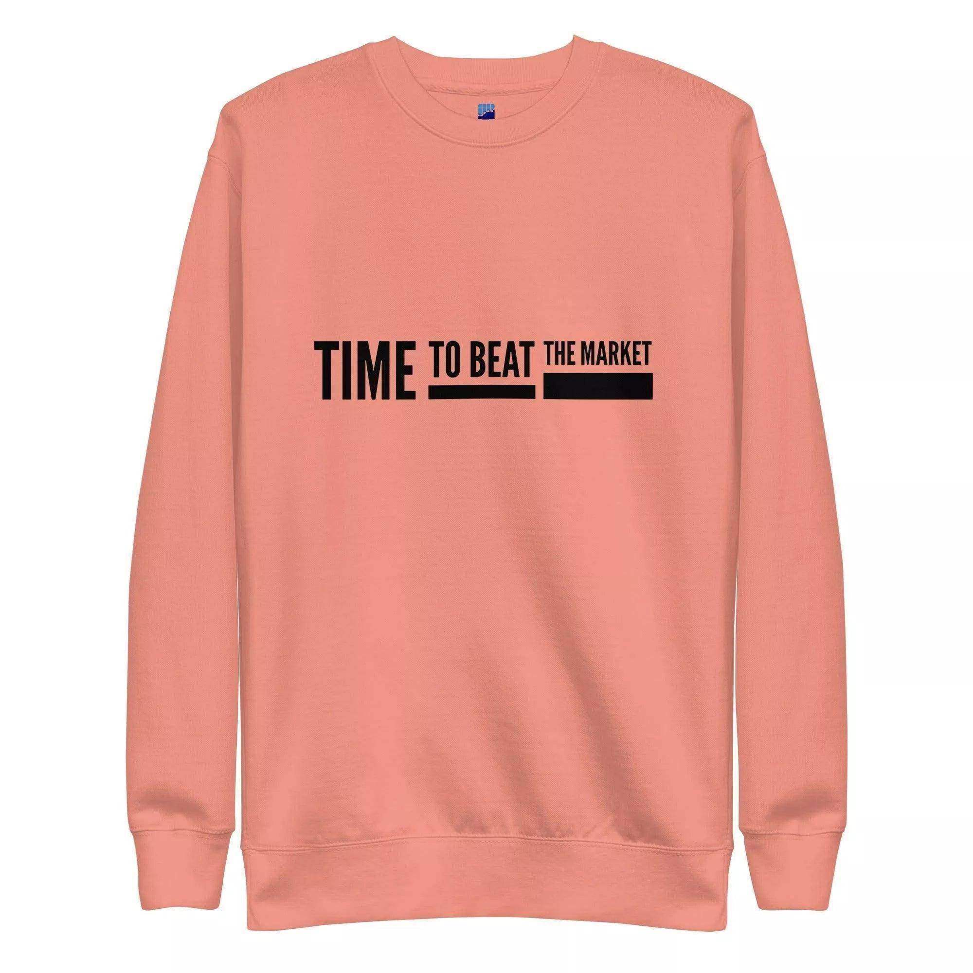 Time To Beat The Market Sweatshirt - InvestmenTees