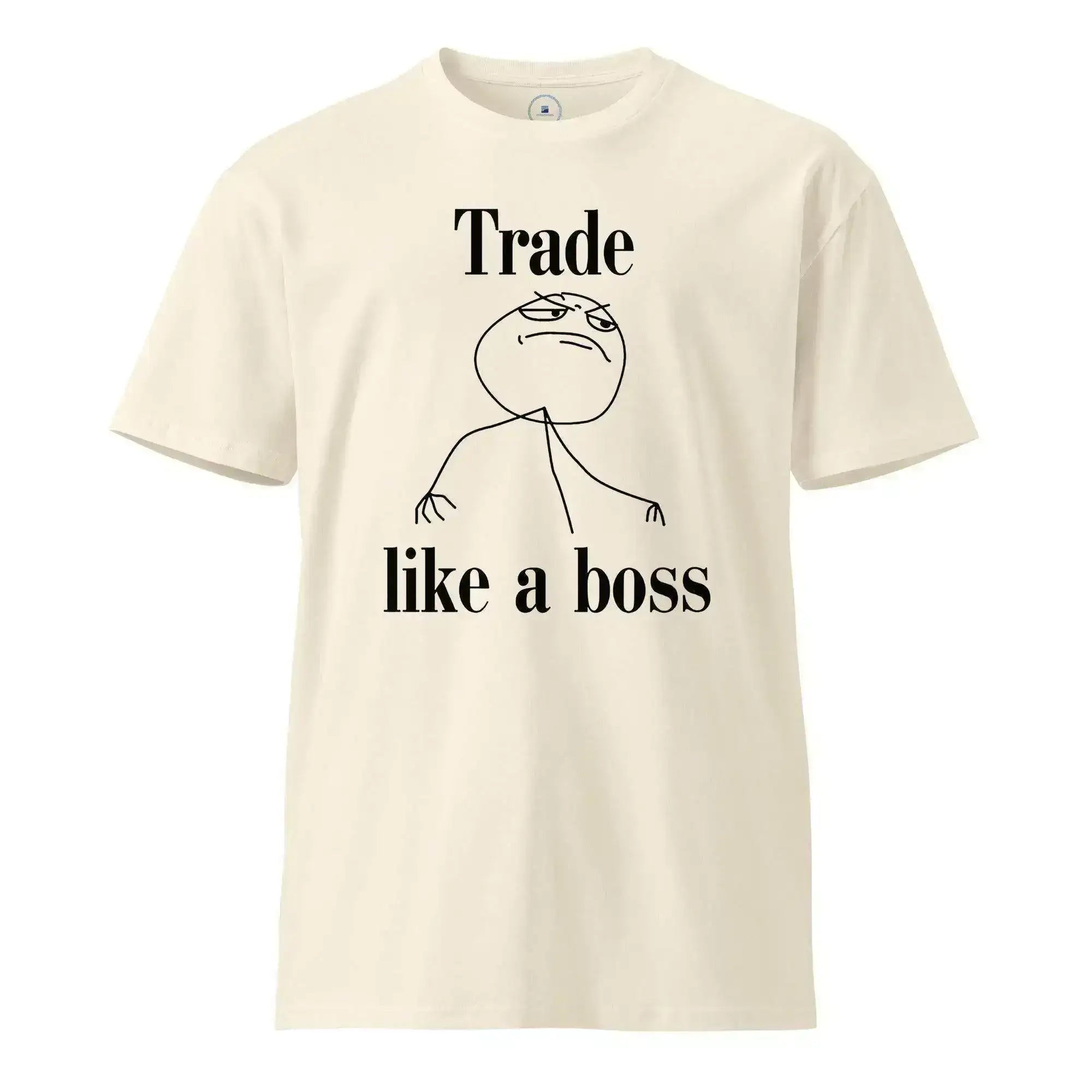 Trade Like A Boss T-Shirt - InvestmenTees