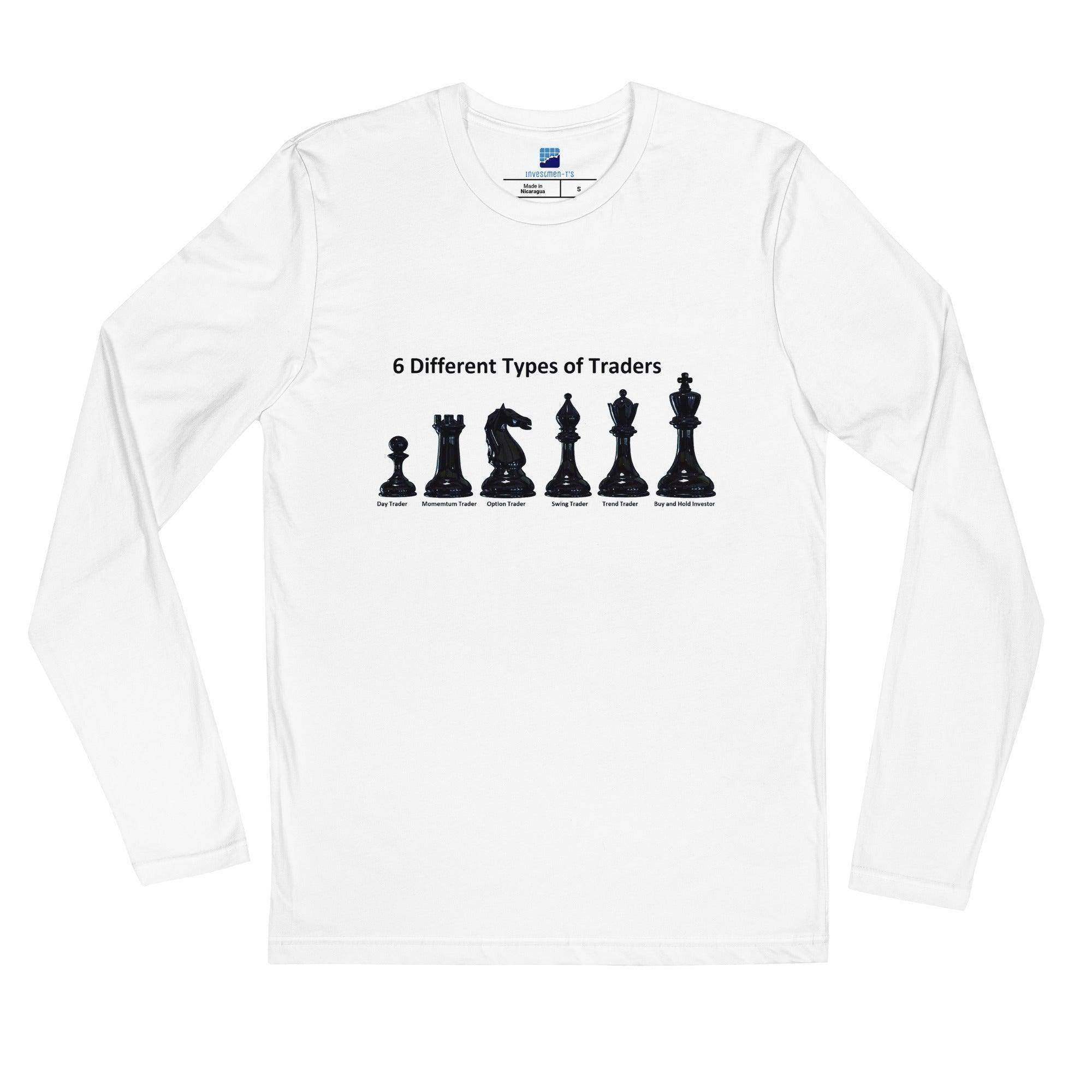 Types of Traders Long Sleeve T-Shirt - InvestmenTees