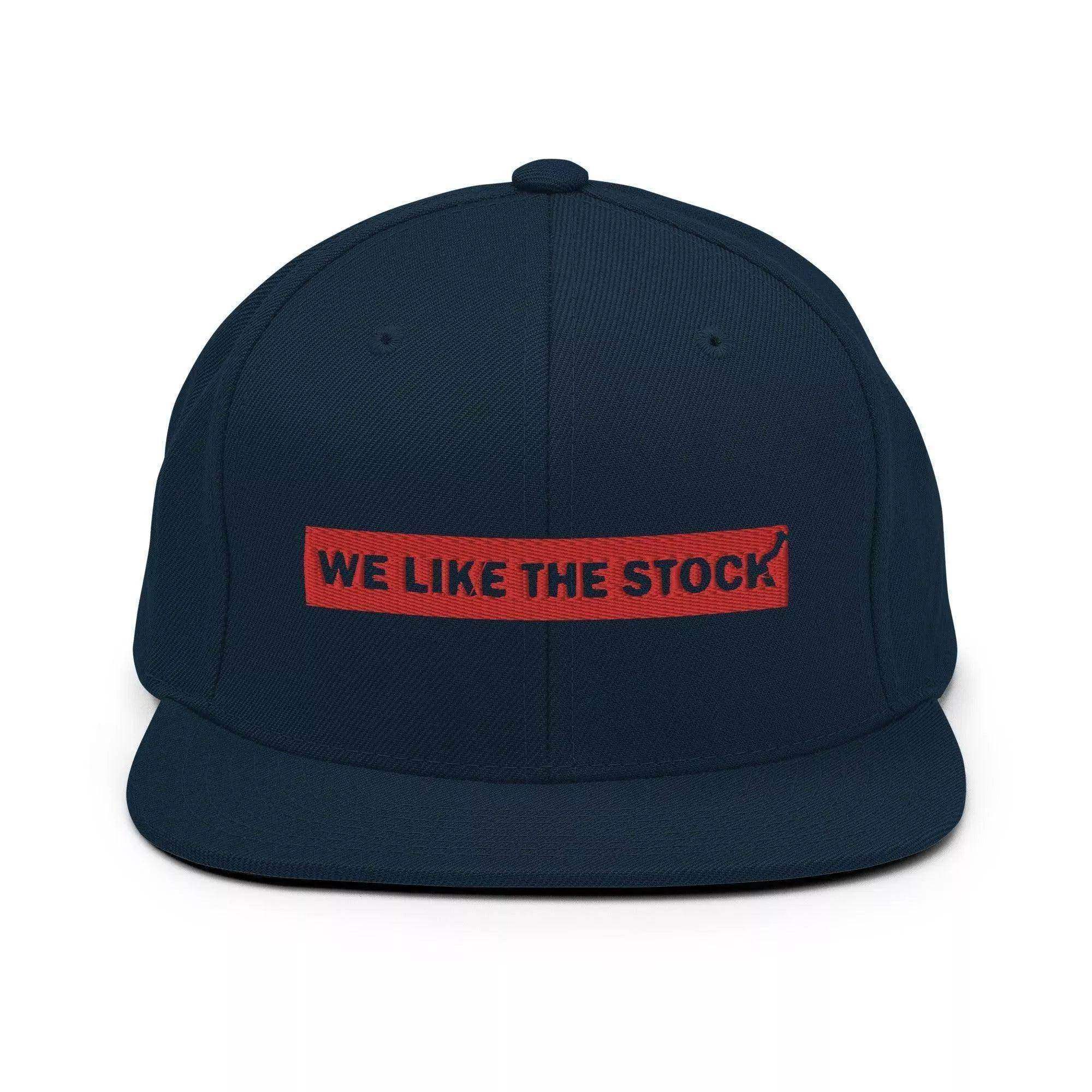 We Like The Stock Snapback Hat - InvestmenTees