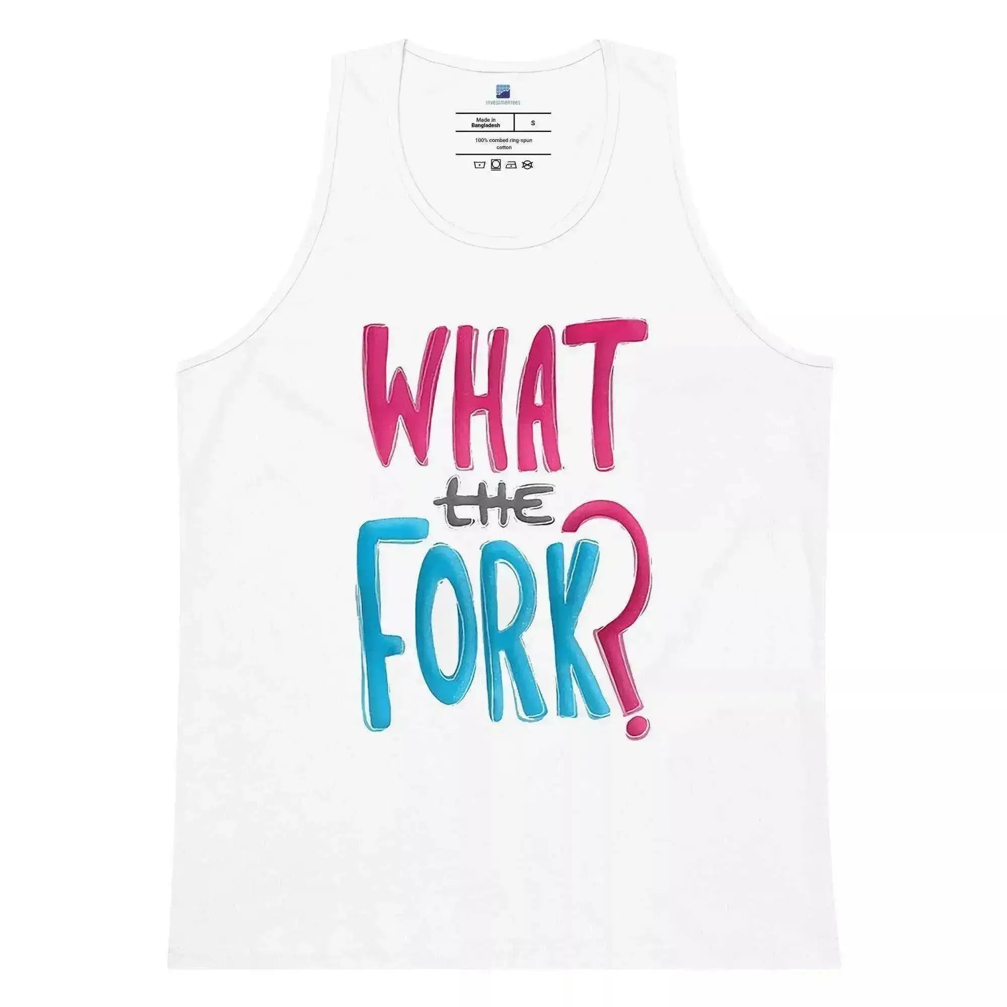 What The Fork Tank Top - InvestmenTees