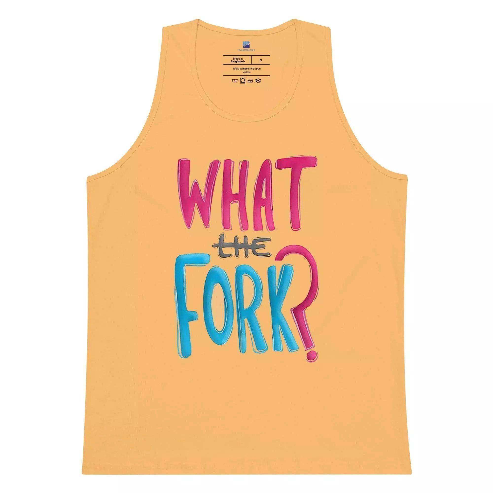 What The Fork Tank Top - InvestmenTees