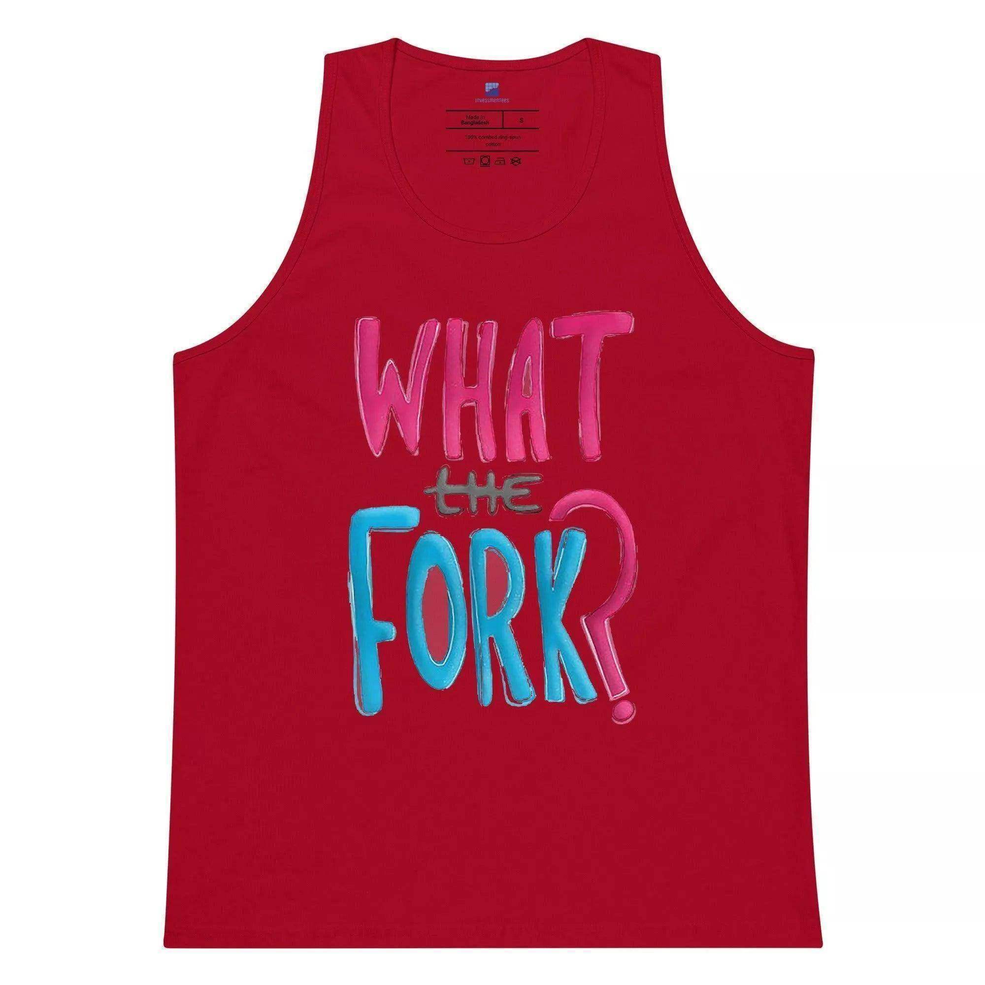 What The Fork Tank Top - InvestmenTees