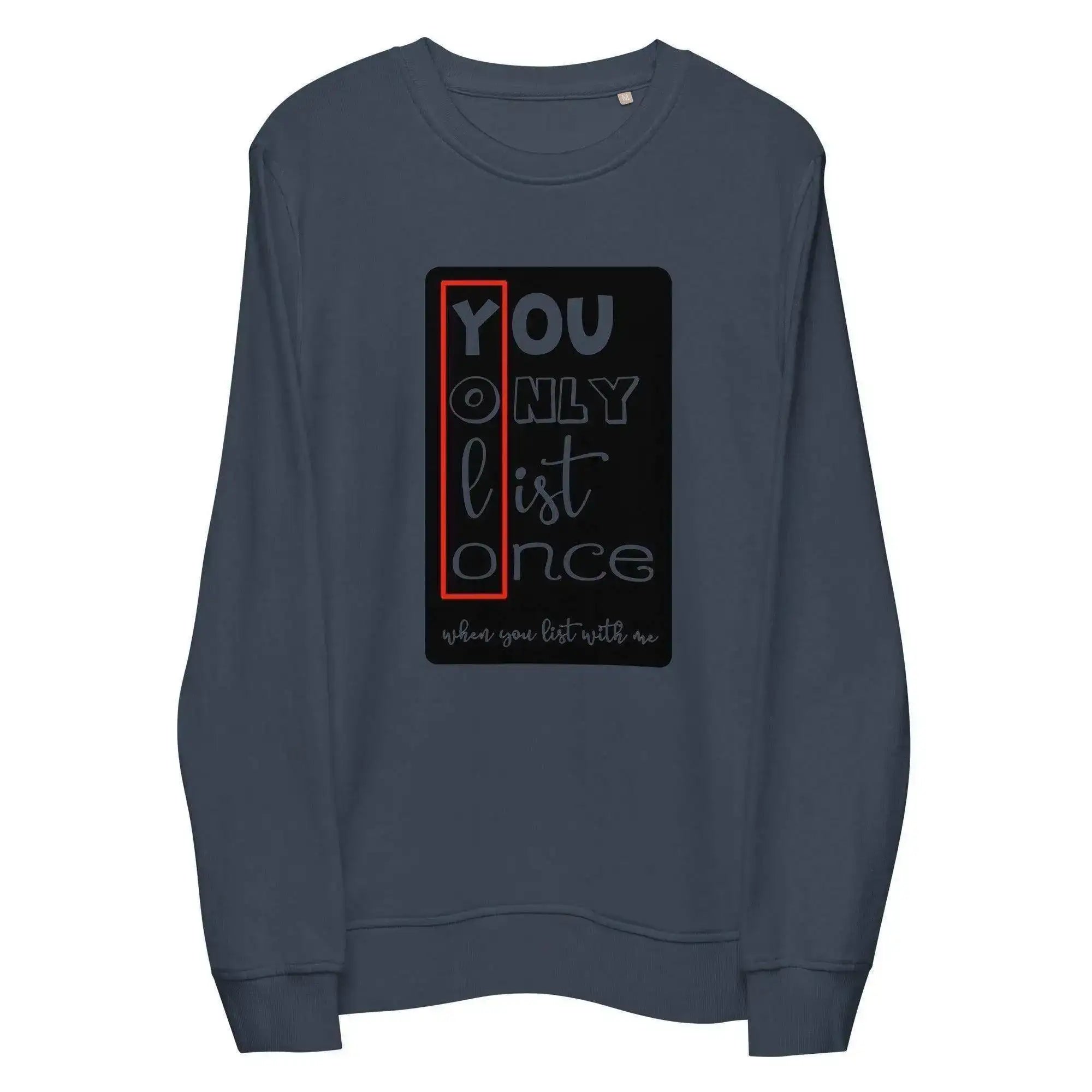 YOLO | You Only List Once Sweatshirt - InvestmenTees