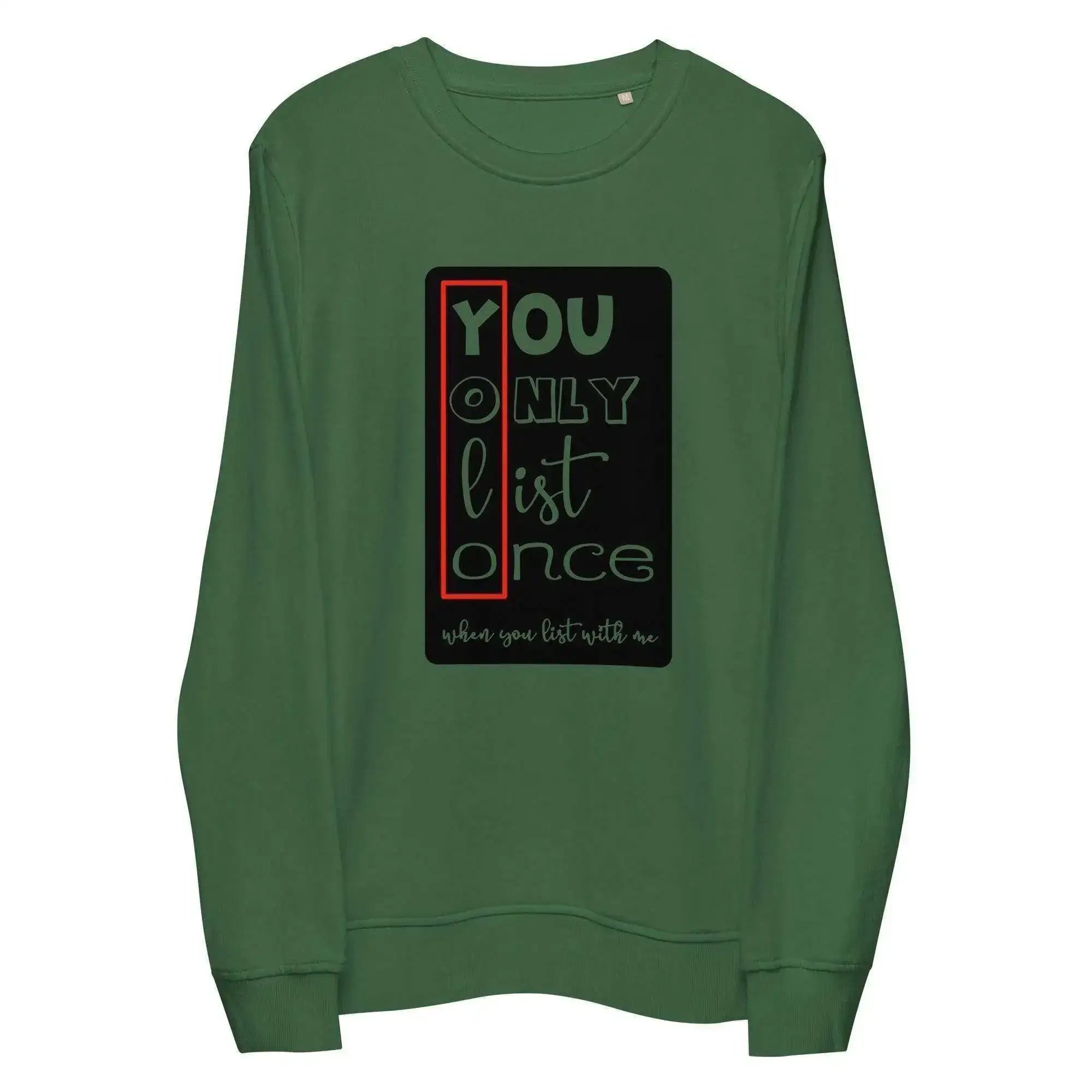 YOLO | You Only List Once Sweatshirt - InvestmenTees