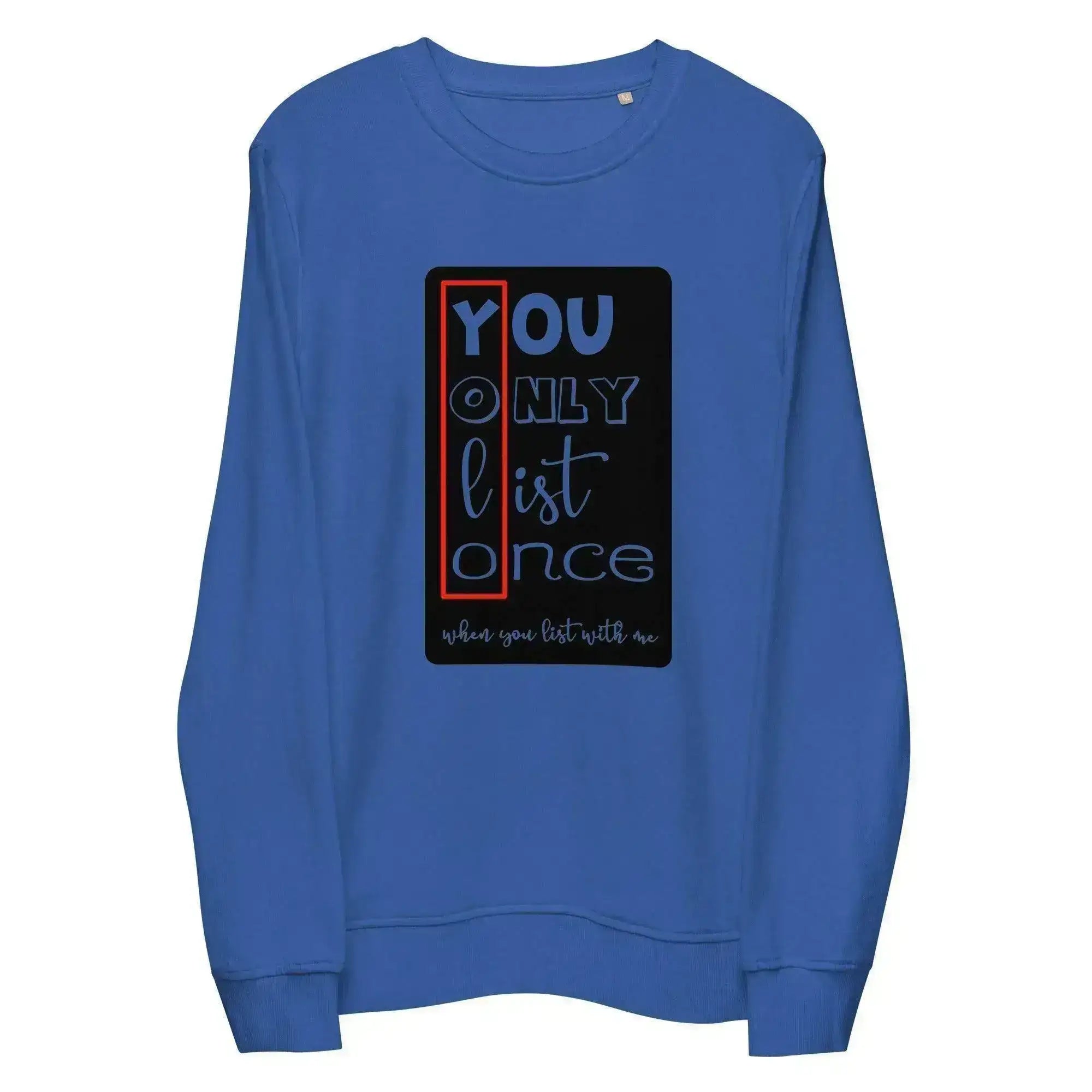 YOLO | You Only List Once Sweatshirt - InvestmenTees