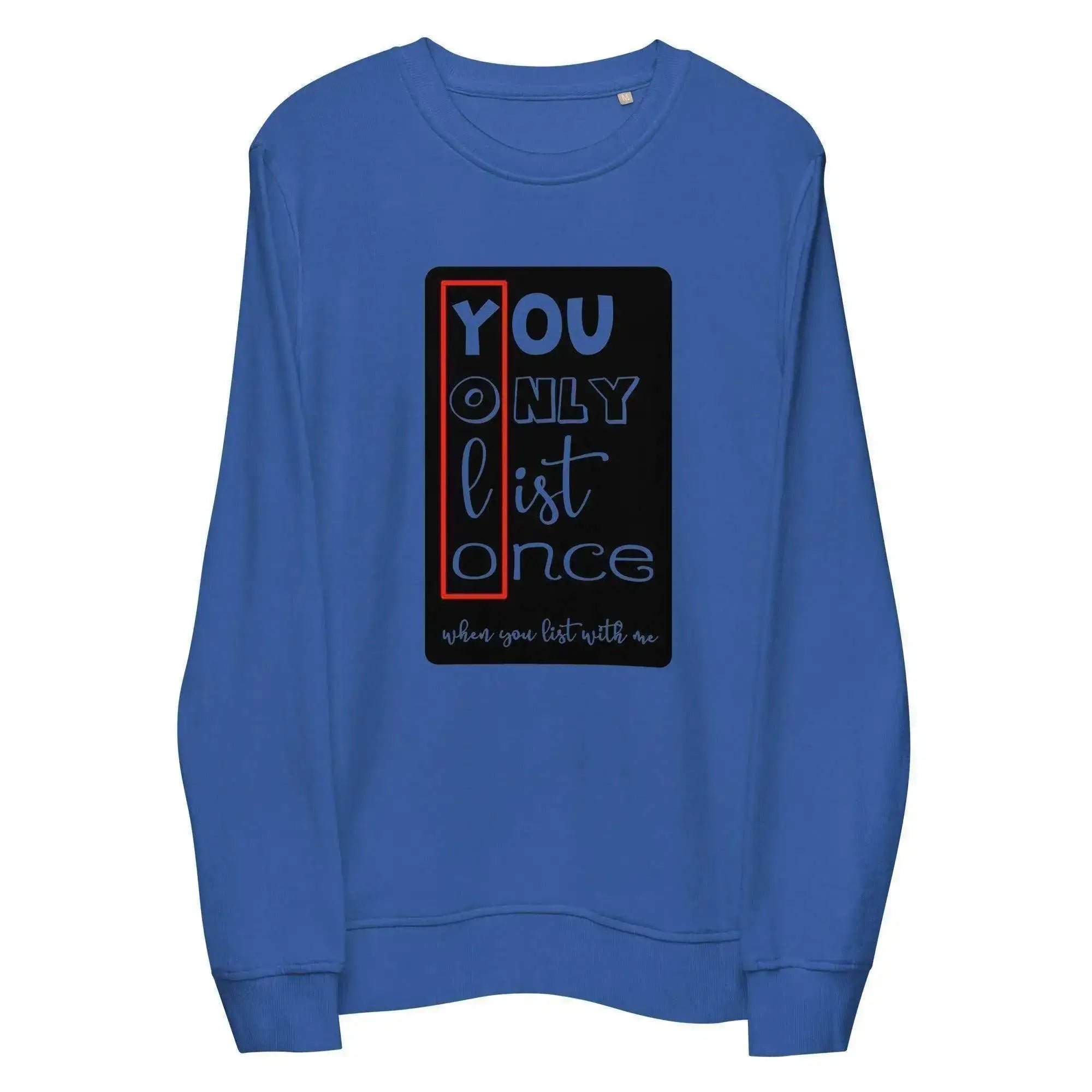 YOLO | You Only List Once Sweatshirt - InvestmenTees