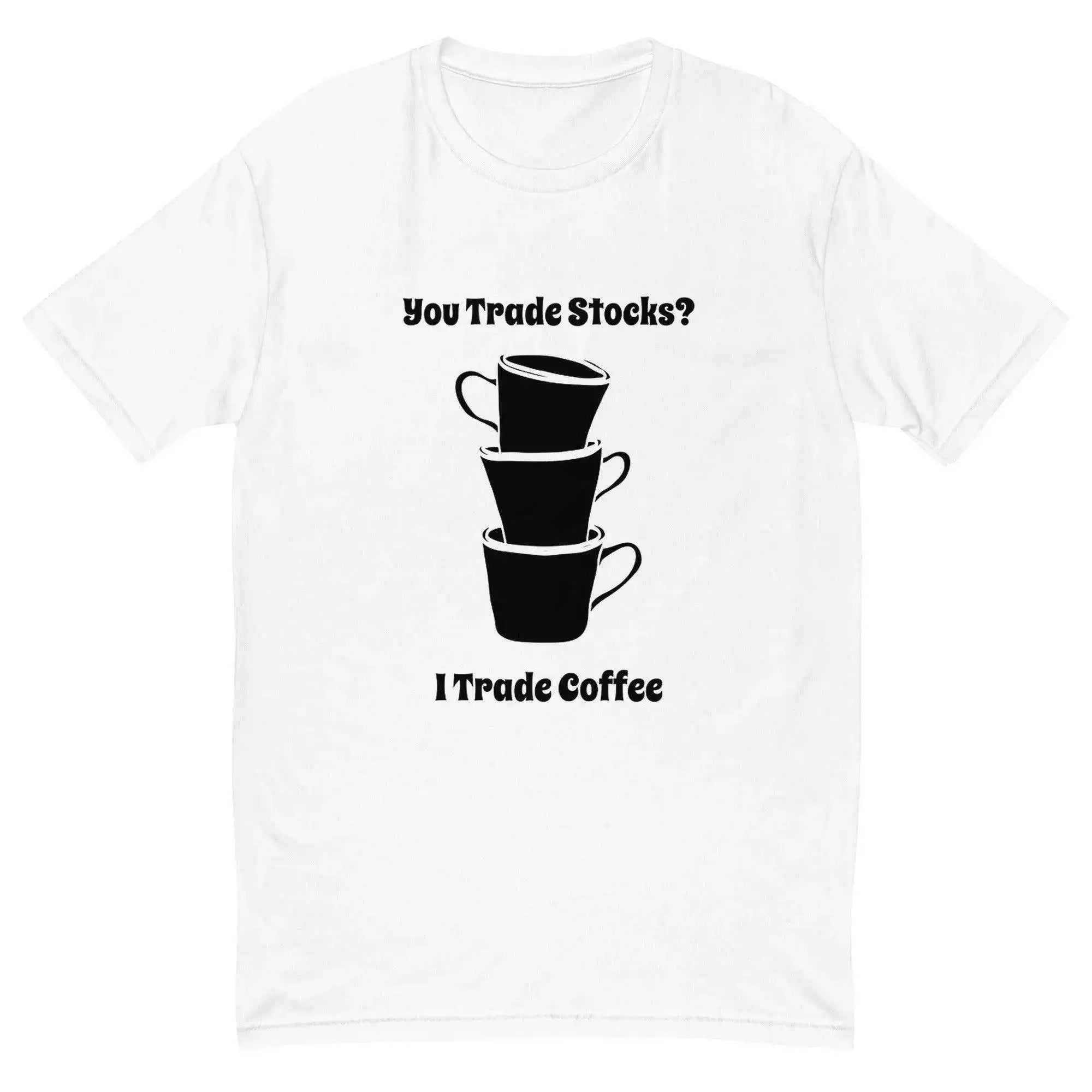 You Trade Stocks T-Shirt - InvestmenTees