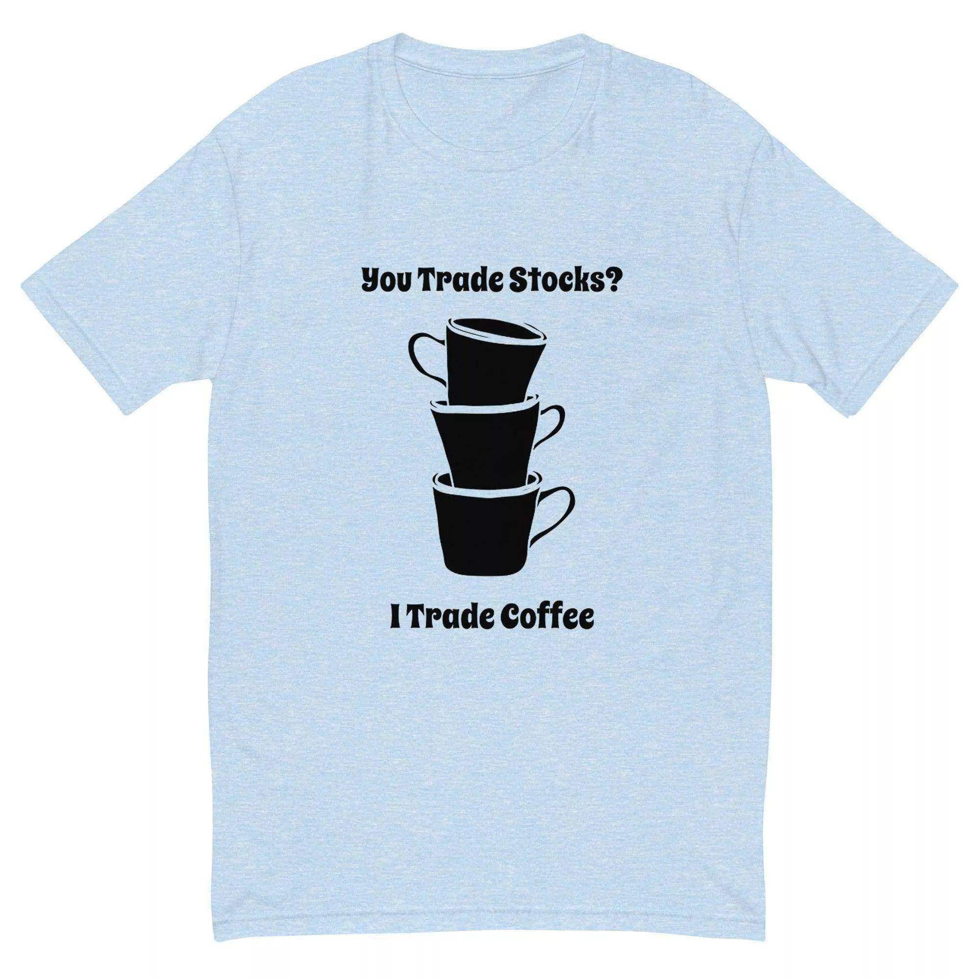 You Trade Stocks T-Shirt - InvestmenTees