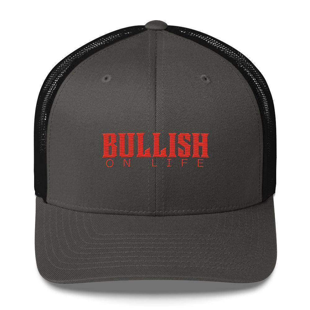 Bullish on Life Trucker Cap