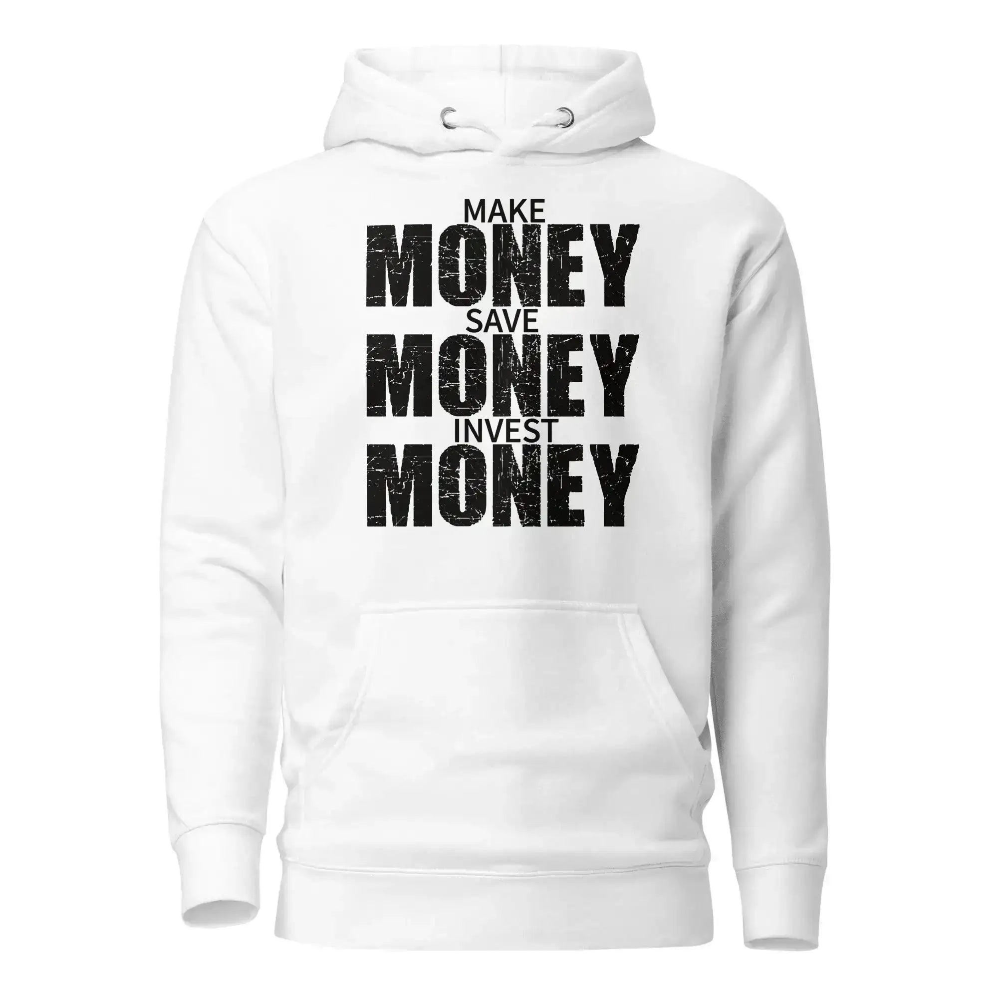 Make | Save | Invest Money Pullover Hoodie