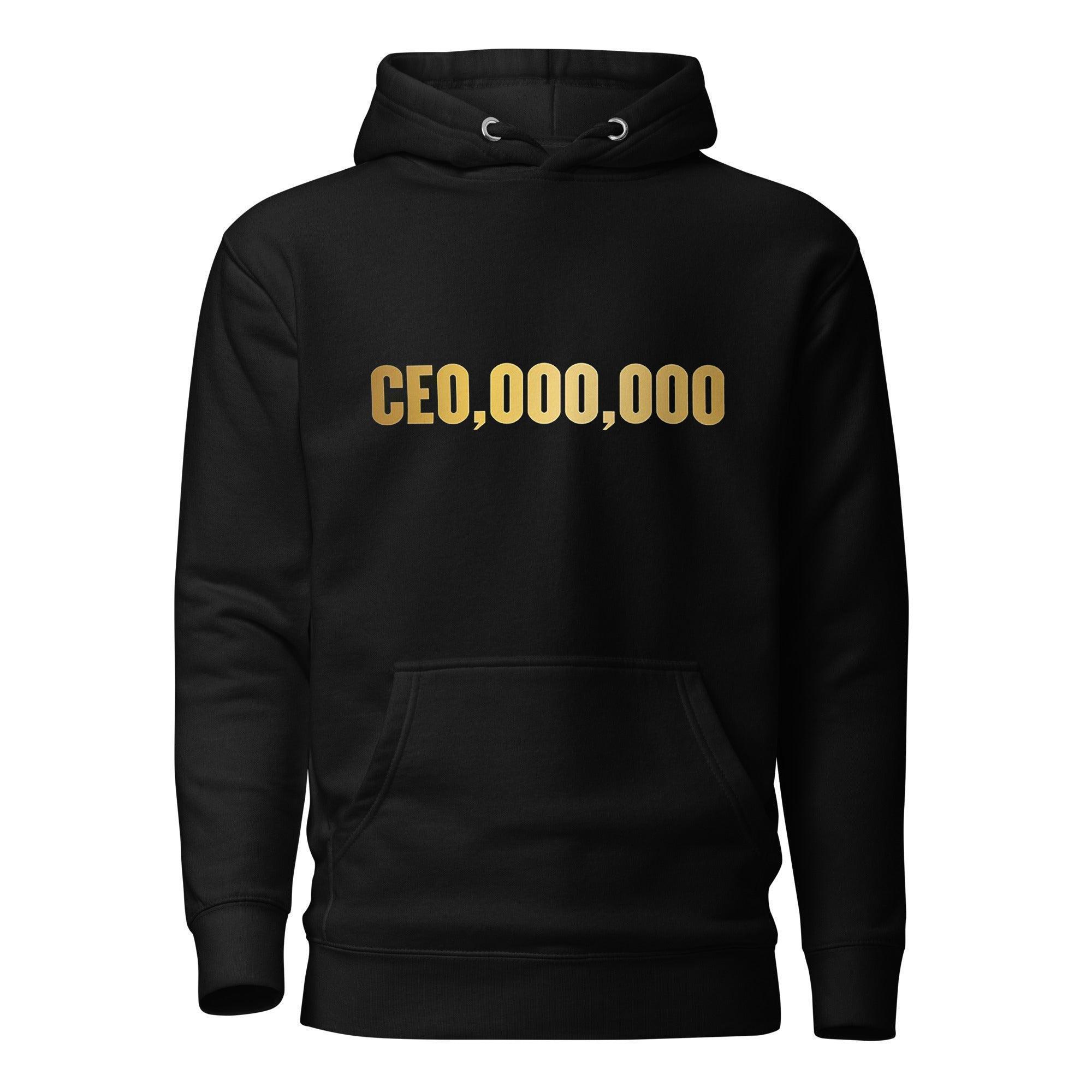 CEO,000,000 Gold Pullover Hoodie
