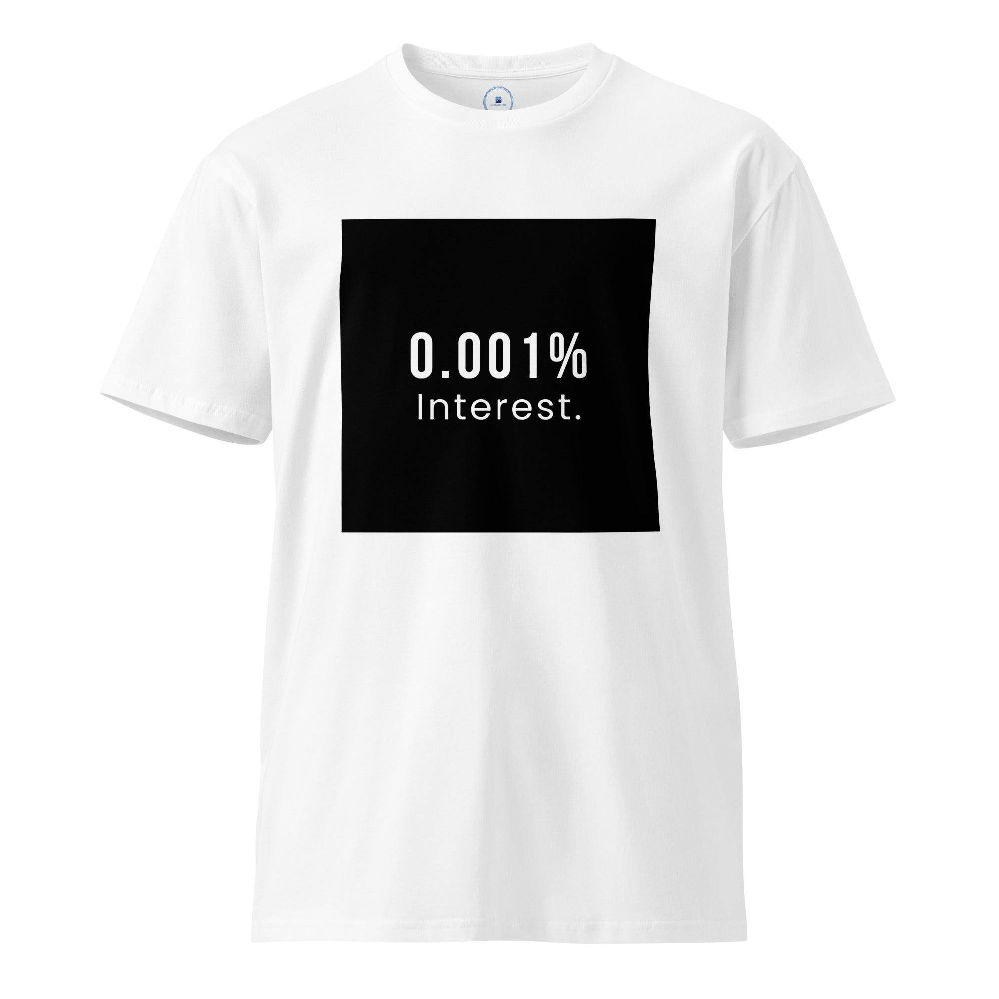 0.001% Interest T-Shirt - InvestmenTees