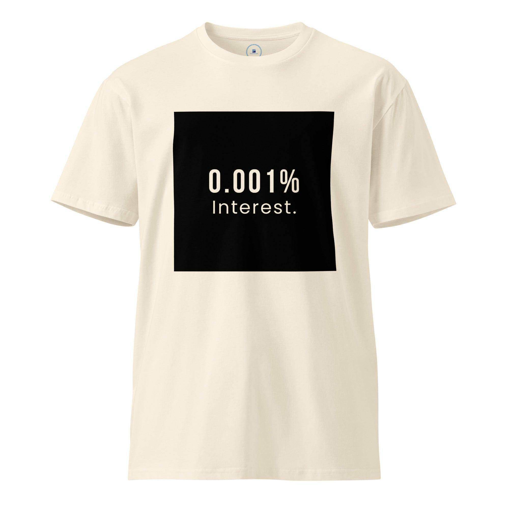 0.001% Interest T-Shirt - InvestmenTees