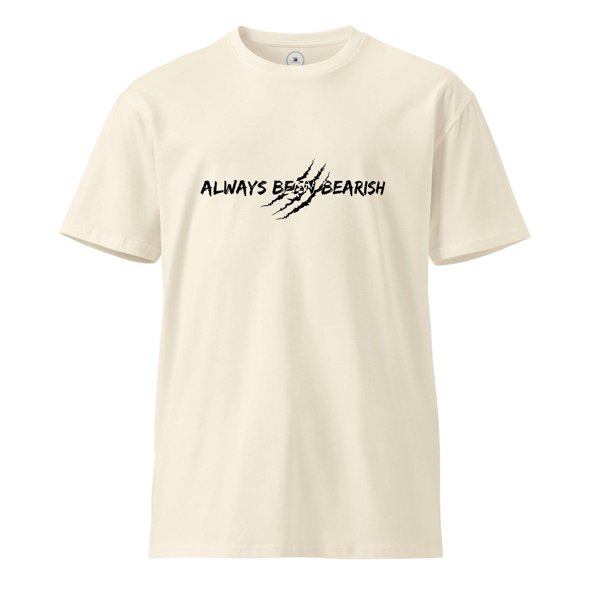 Always Bearish T-Shirt - InvestmenTees