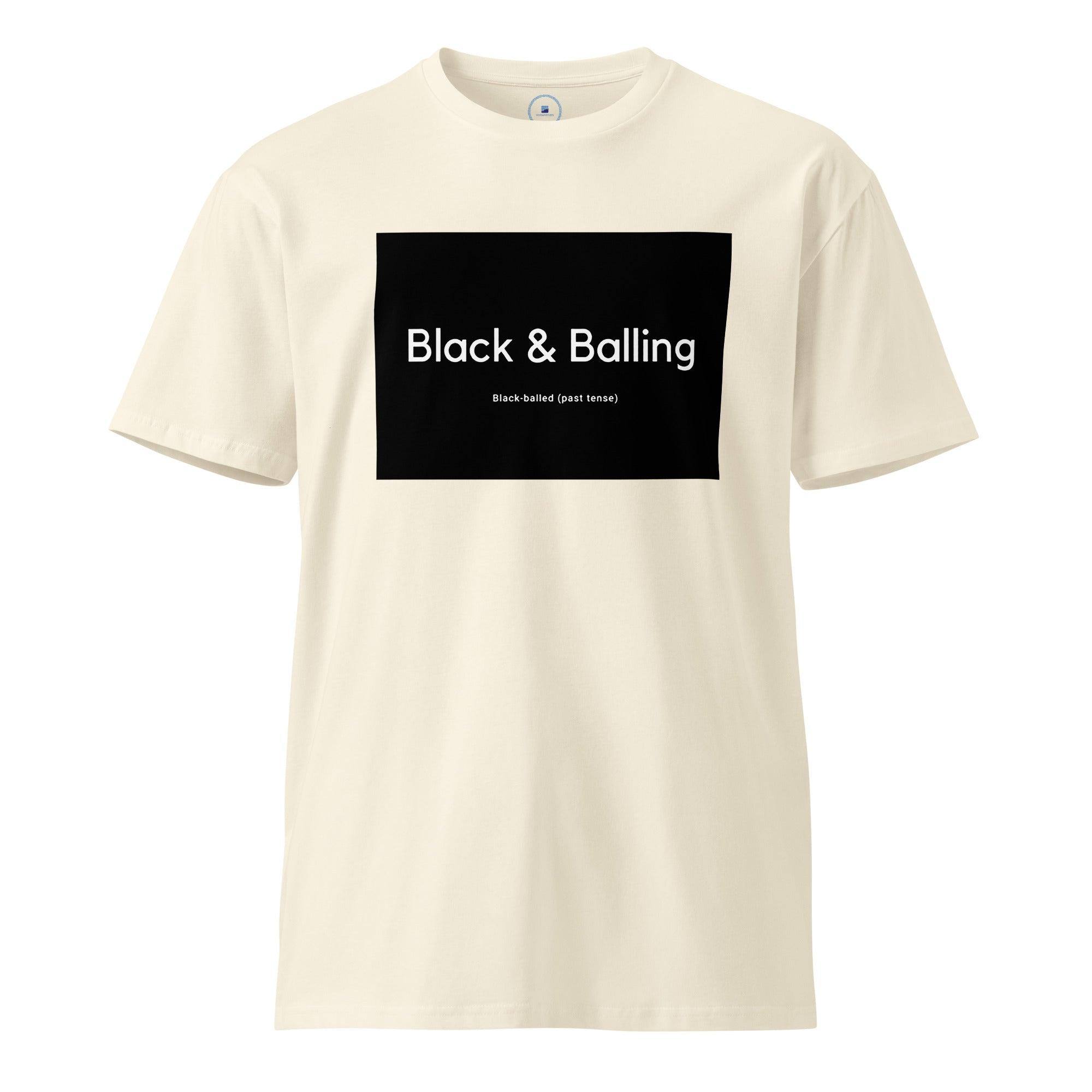 Black & Balling T-Shirt - InvestmenTees