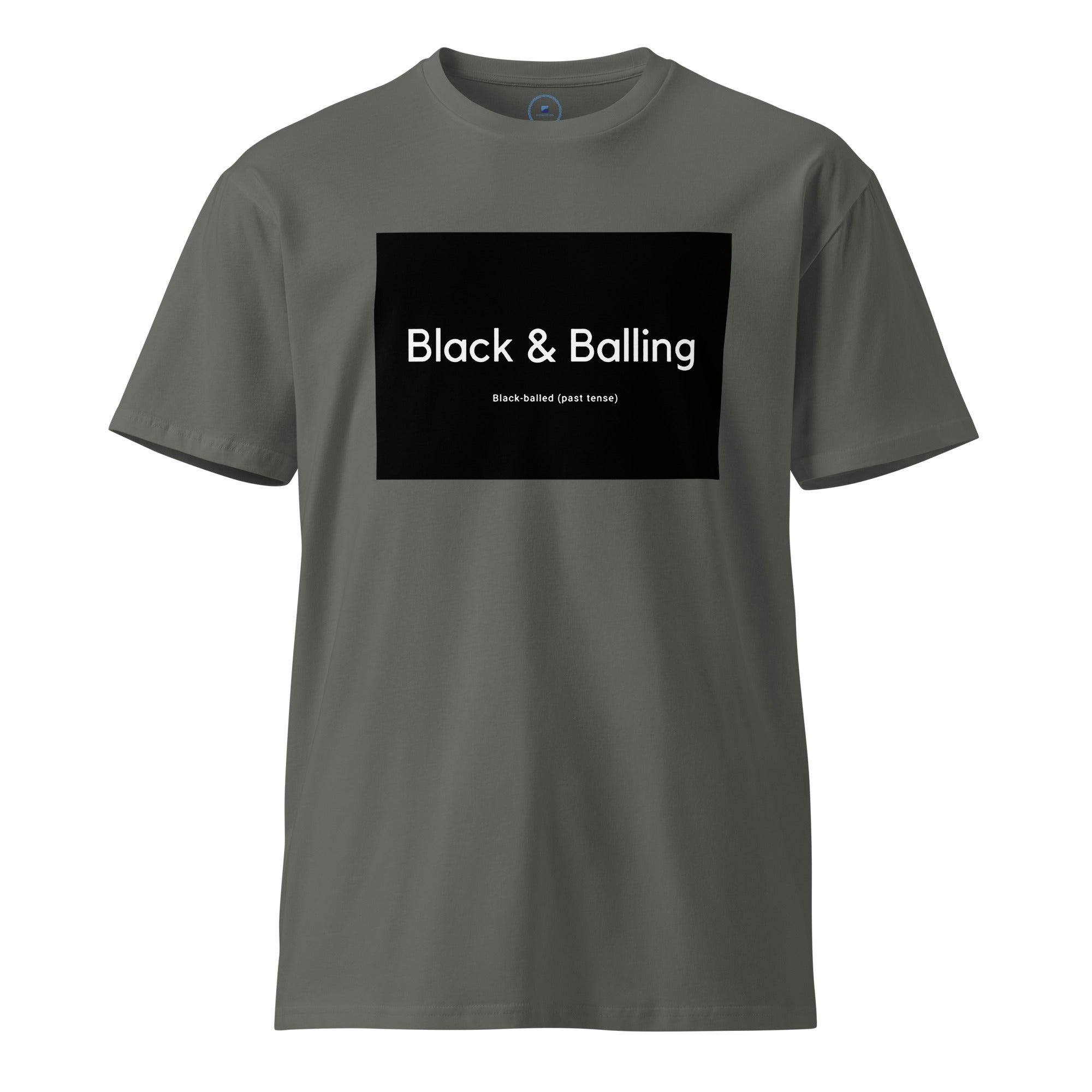 Black & Balling T-Shirt - InvestmenTees