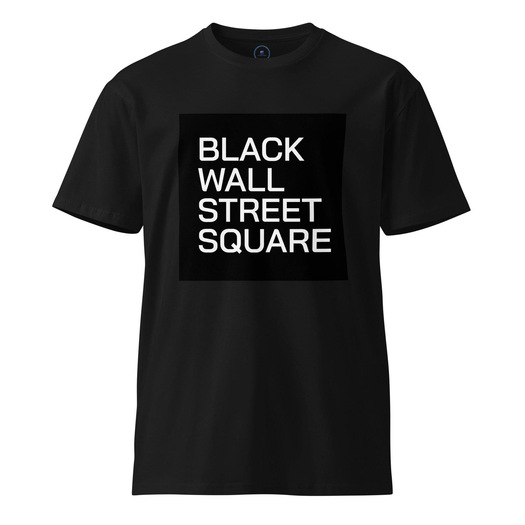 Black Wall Street Square T-Shirt - InvestmenTees