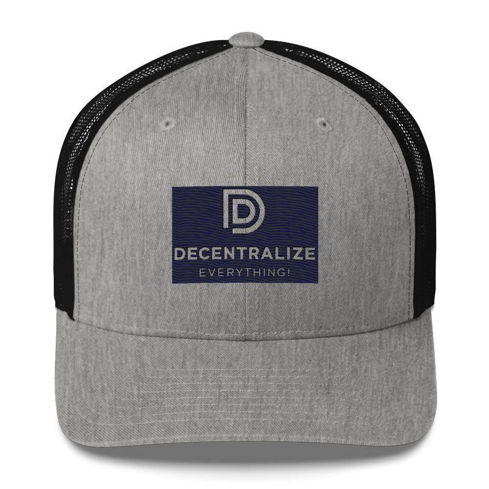 Decentralize Everything Trucker Cap - InvestmenTees