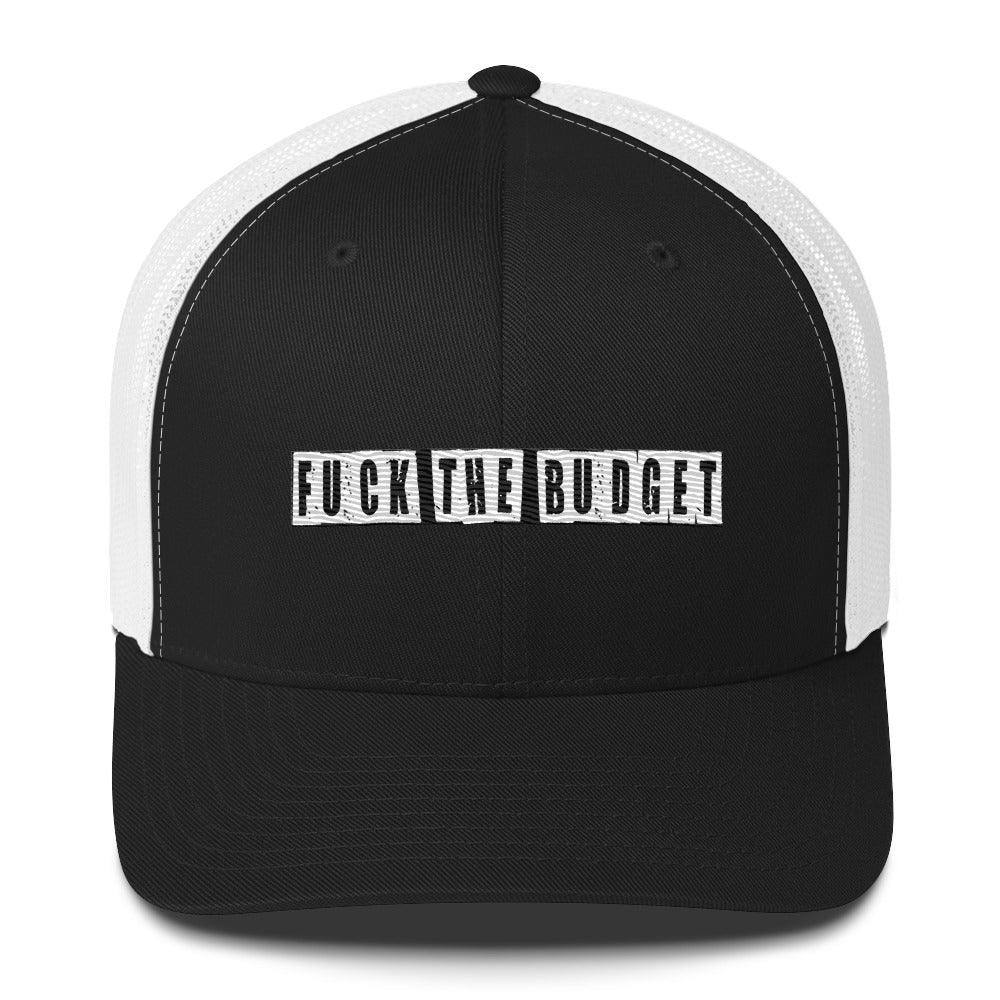 F The Budget Trucker Cap - InvestmenTees