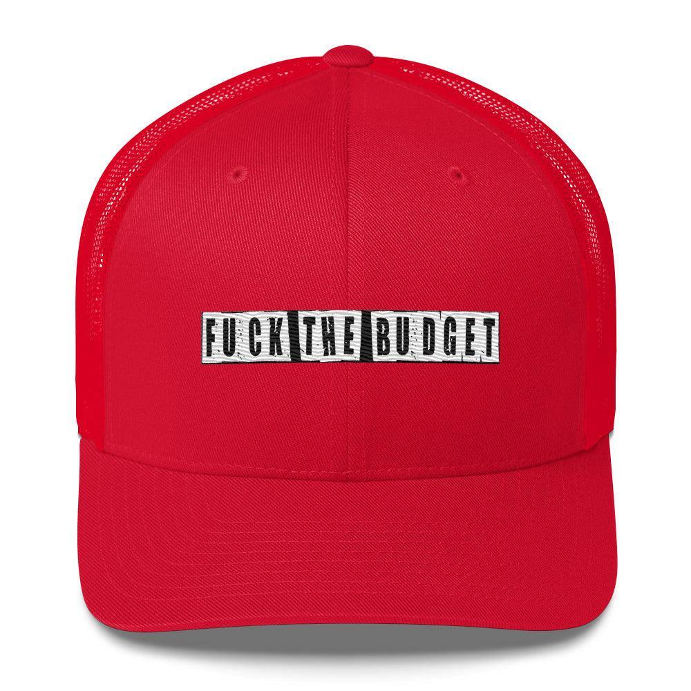 F The Budget Trucker Cap - InvestmenTees