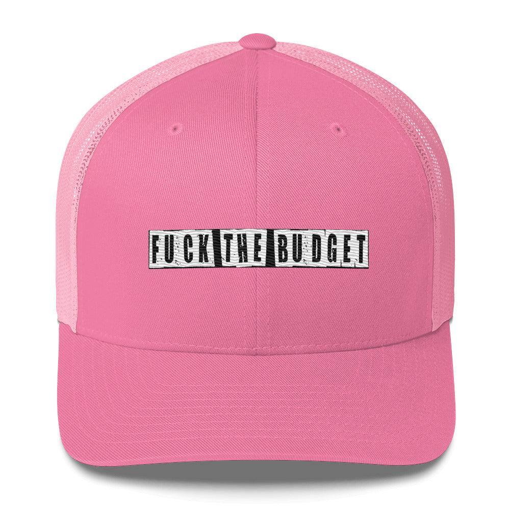 F The Budget Trucker Cap - InvestmenTees