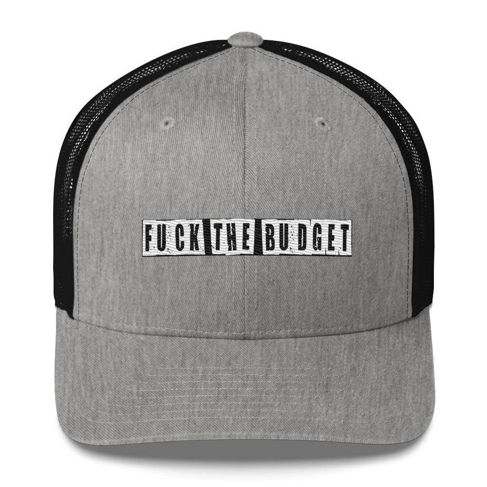 F The Budget Trucker Cap - InvestmenTees