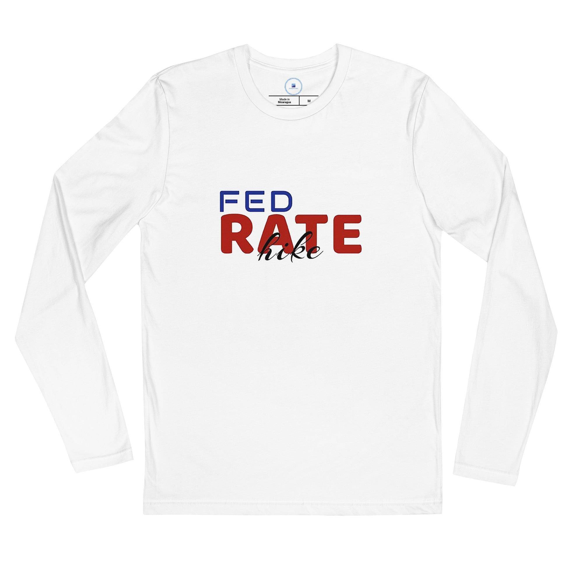 Fed Rate Hike Long Sleeve T-Shirt InvestmenTees