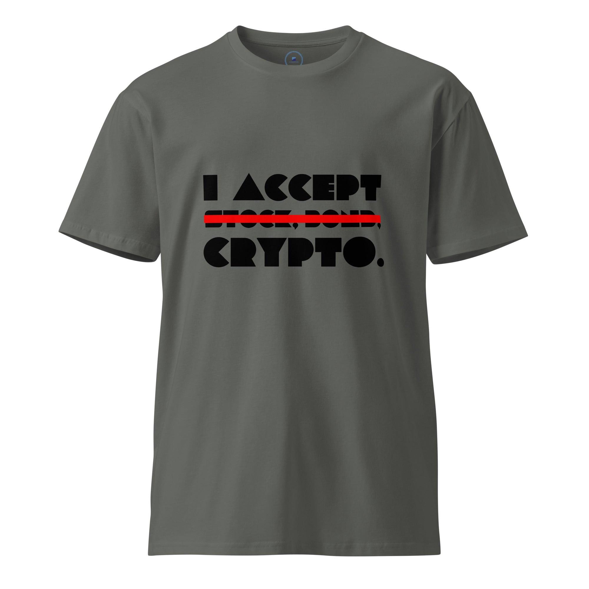 Accept Crypto T-Shirt - InvestmenTees