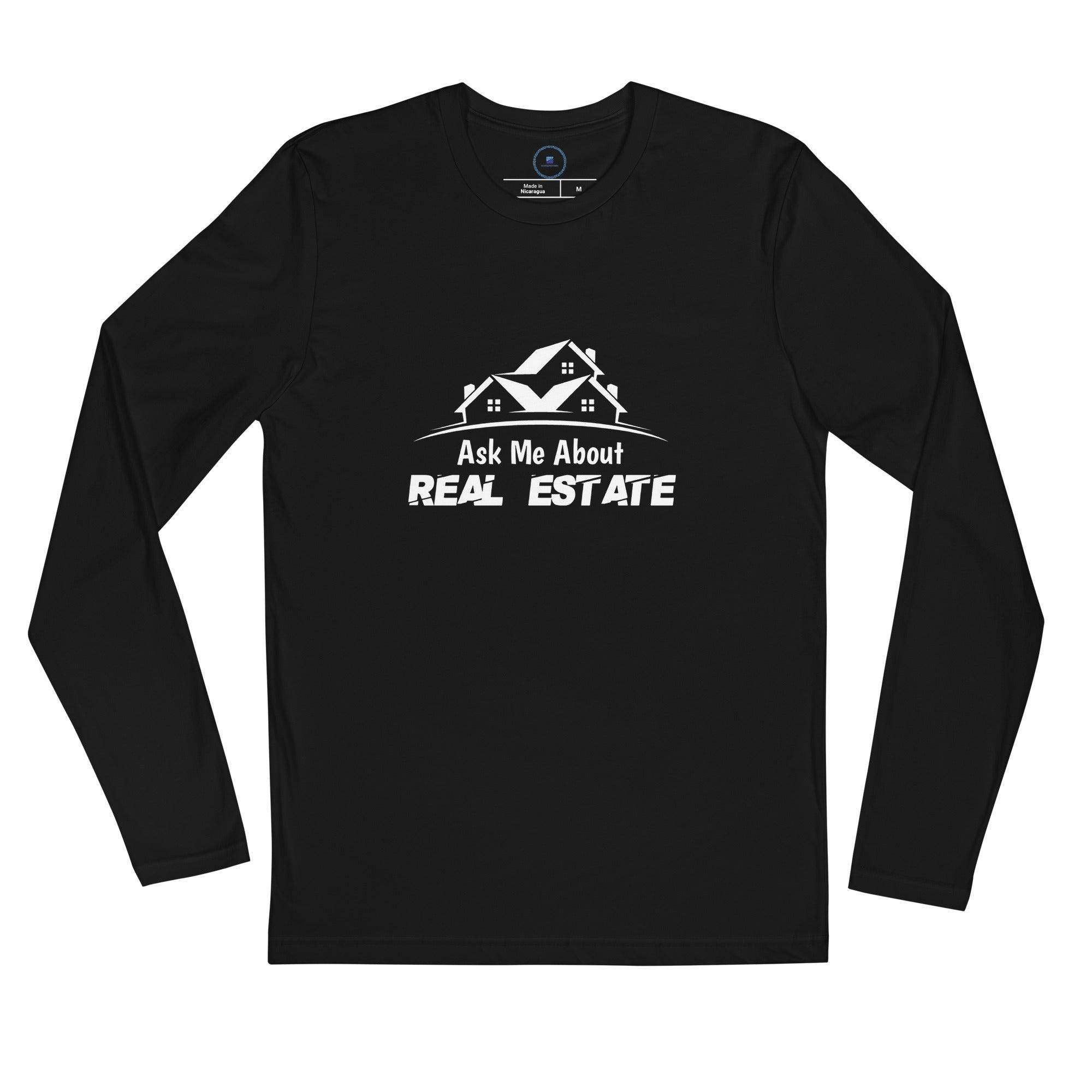 Ask Me About Real Estate Long Sleeve T-Shirt - InvestmenTees