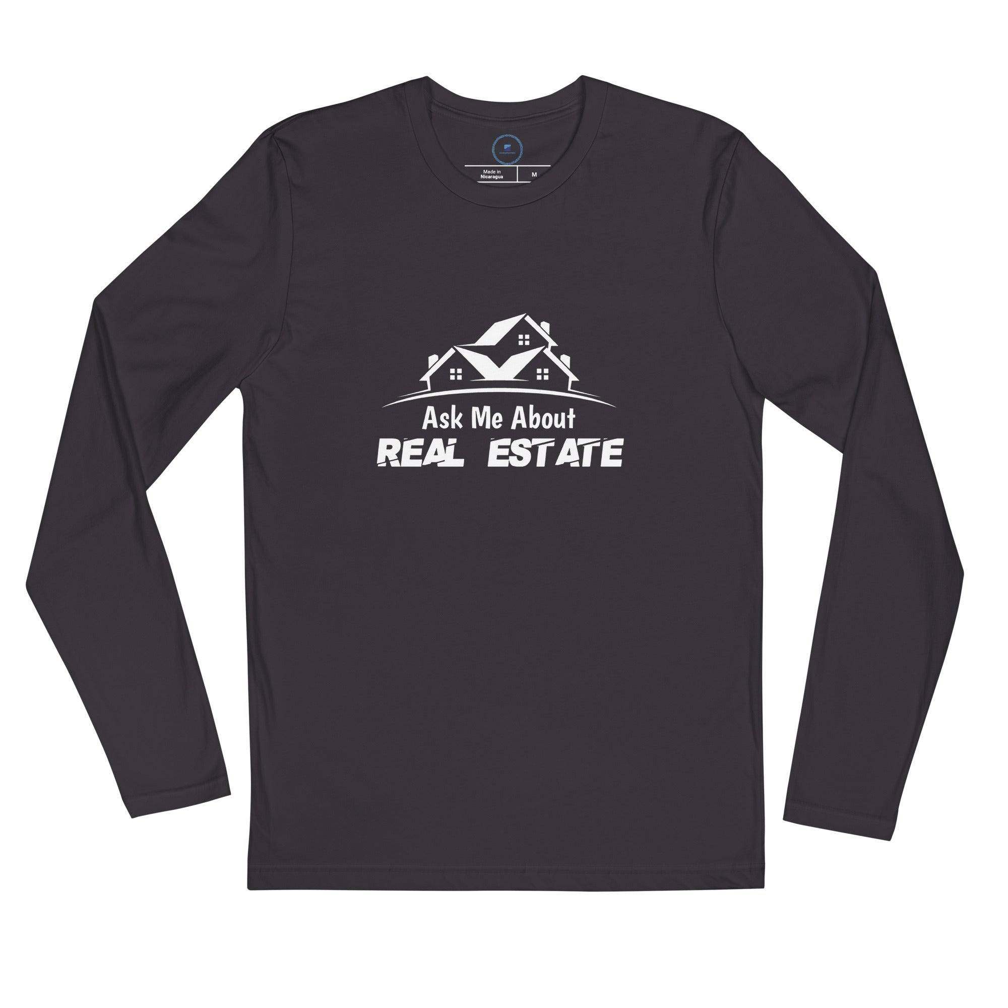 Ask Me About Real Estate Long Sleeve T-Shirt - InvestmenTees