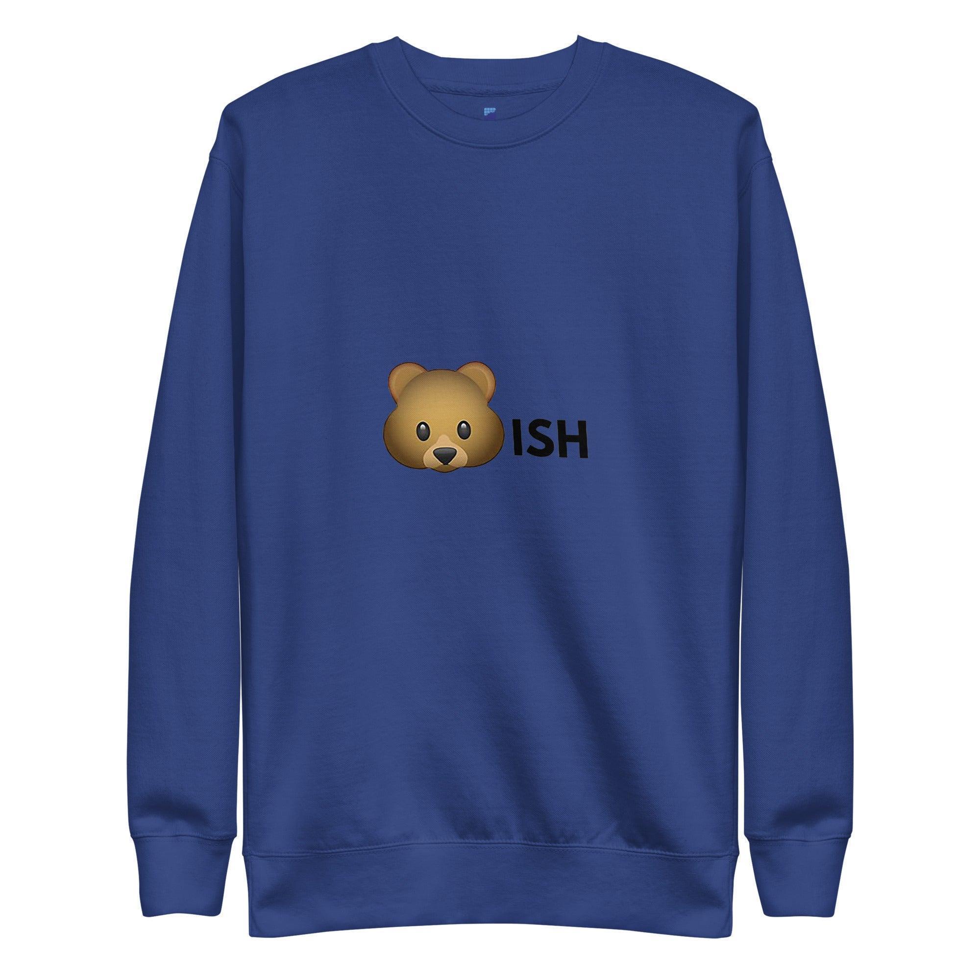 Bear-Ish Sweatshirt - InvestmenTees