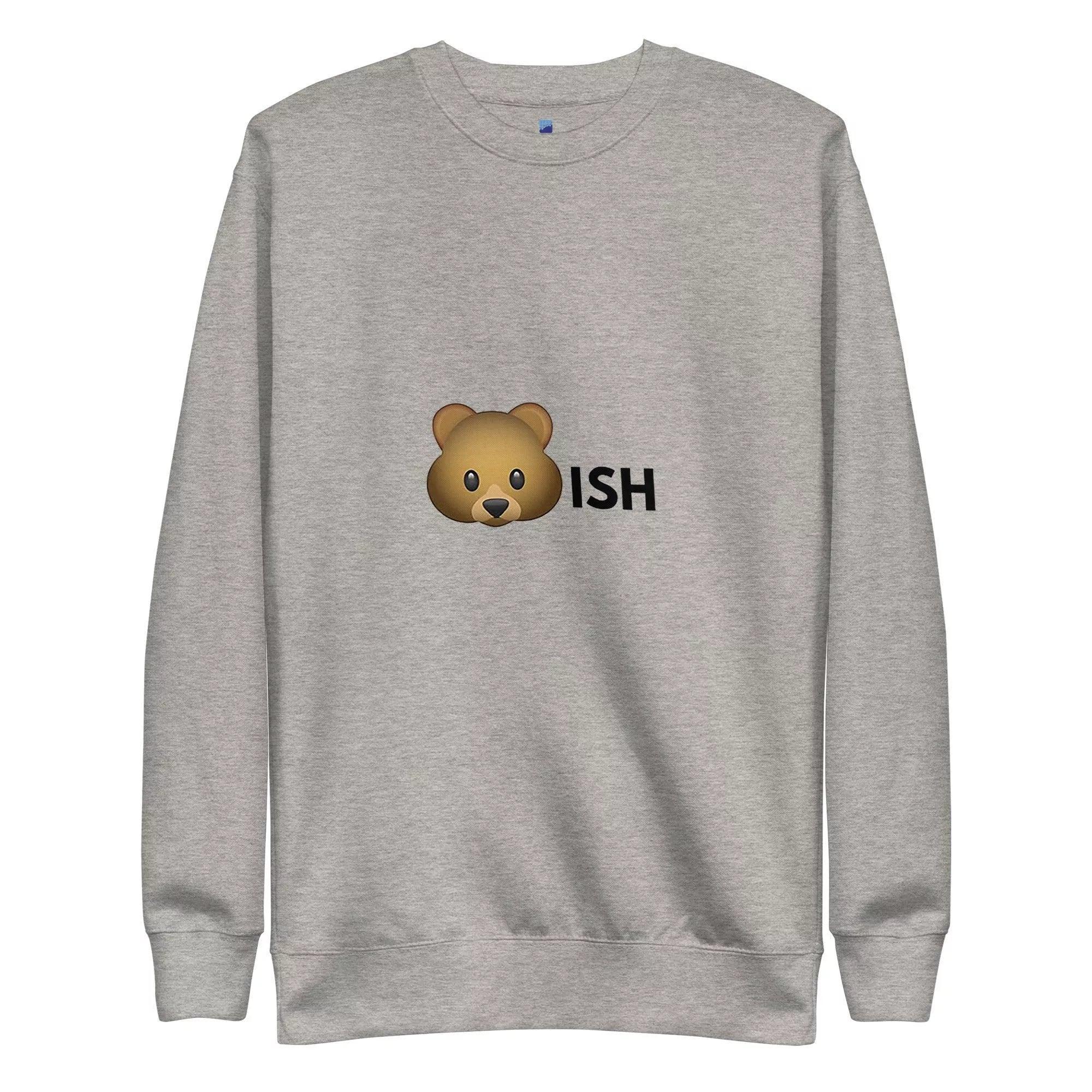 Bear-Ish Sweatshirt - InvestmenTees
