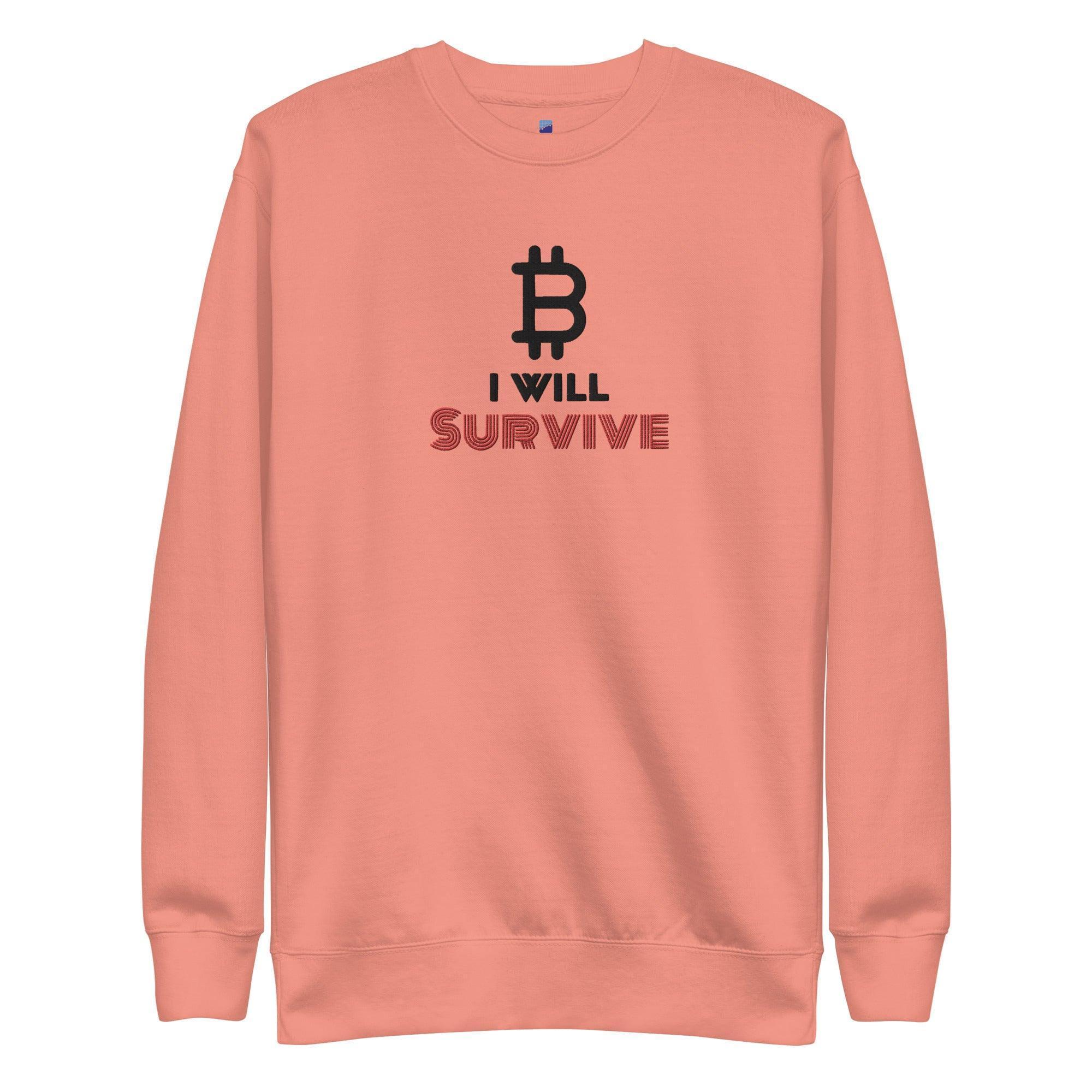 Bitcoin Will Survive Sweatshirt - InvestmenTees