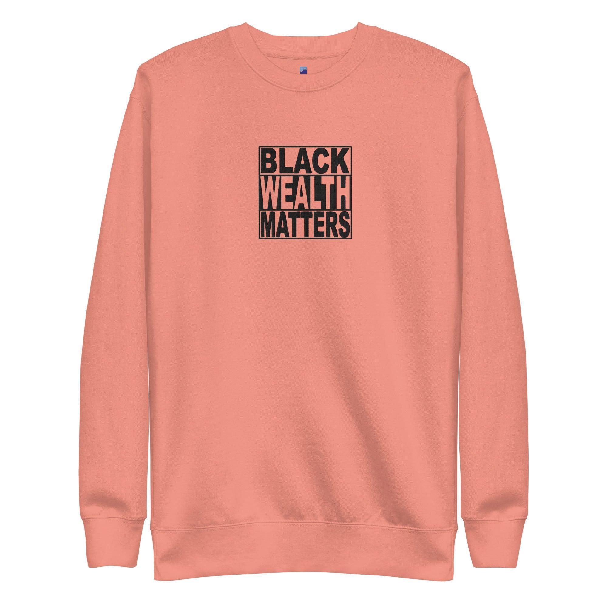 Black Wealth Matters Sweatshirt - InvestmenTees