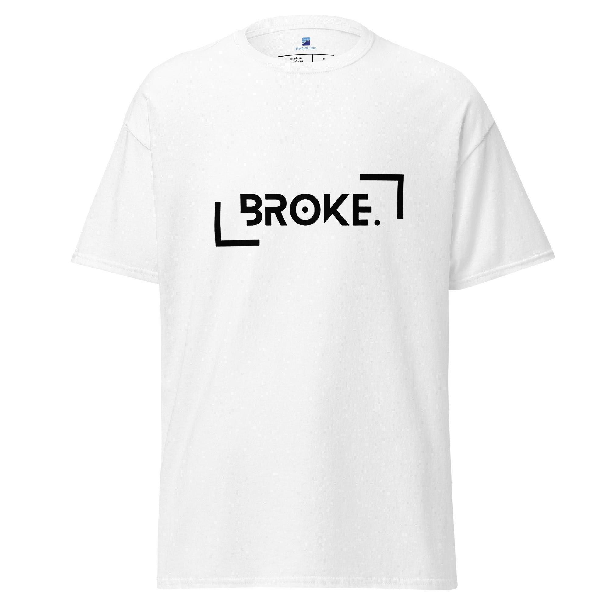 Broke | Money | Finances T-Shirt - InvestmenTees