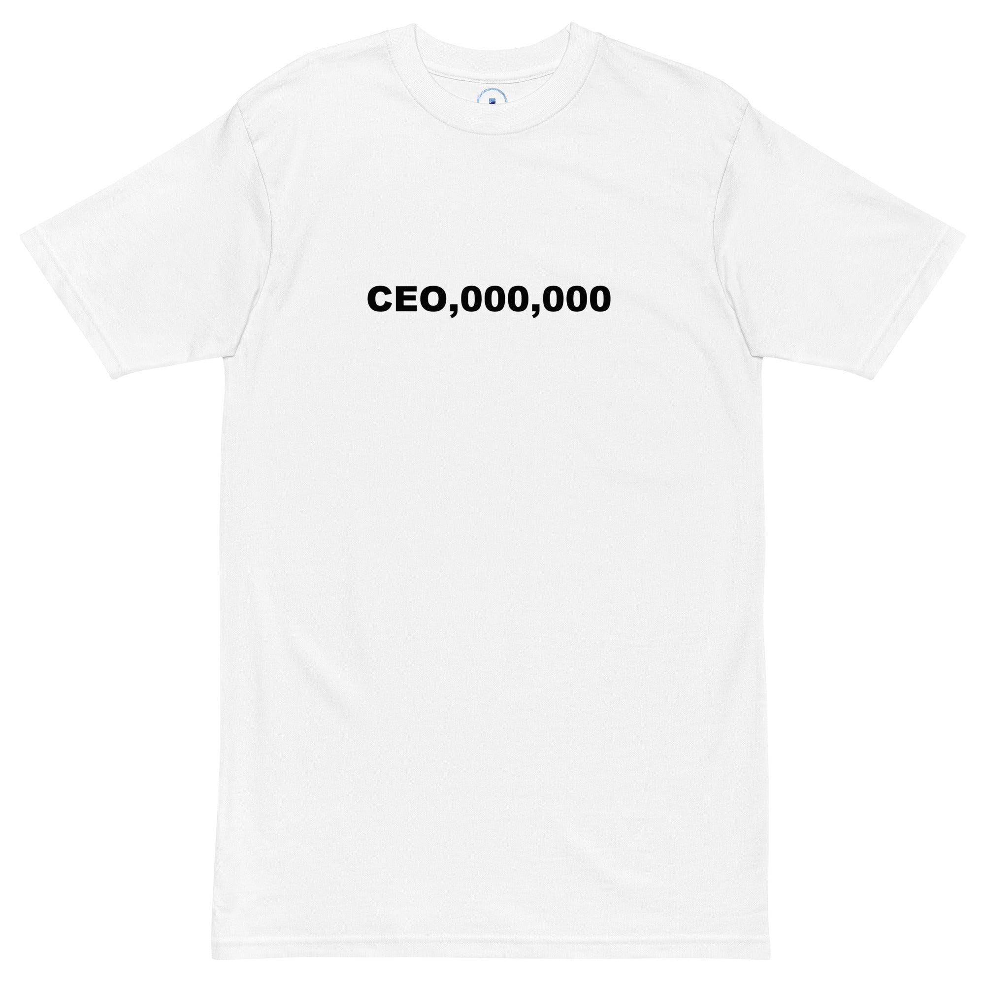 CEO,000,000-WHITE T-Shirt - InvestmenTees