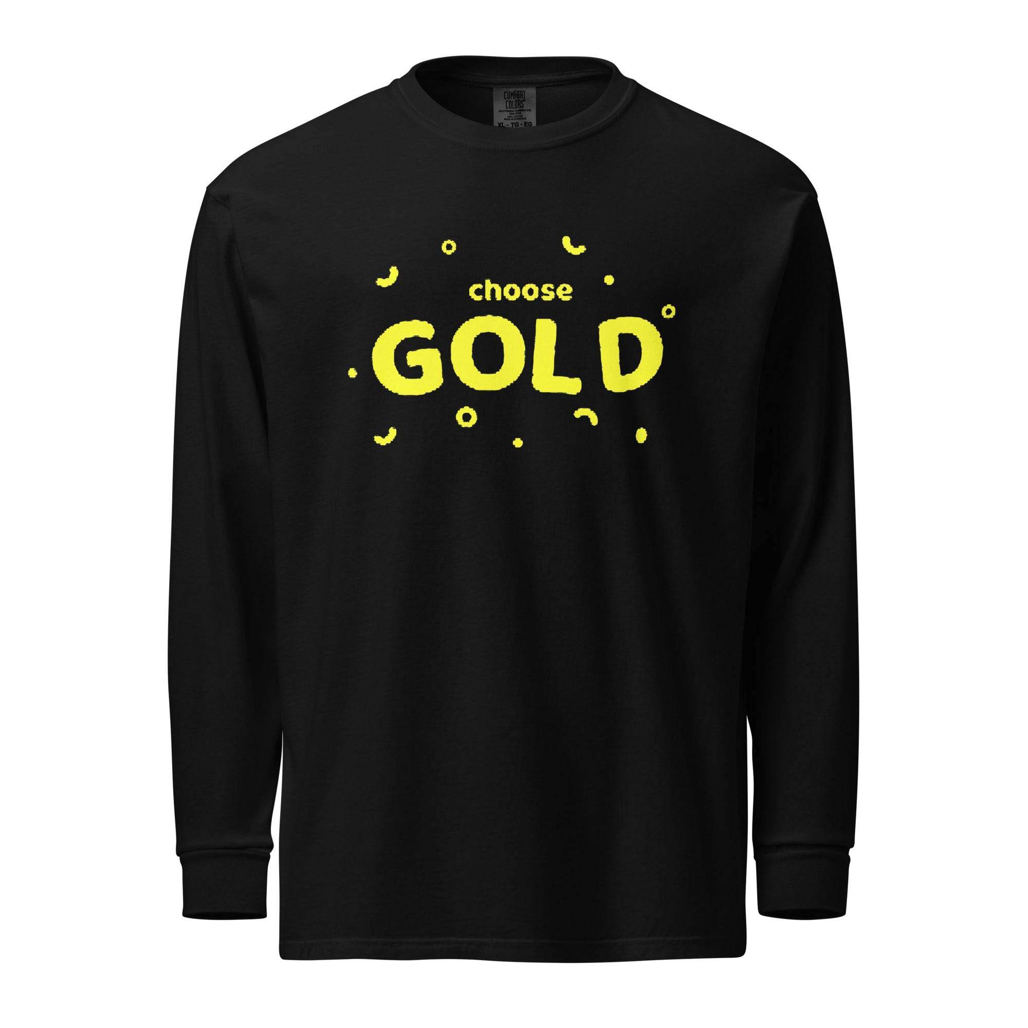 Choose Gold Long Sleeve T-Shirt - InvestmenTees