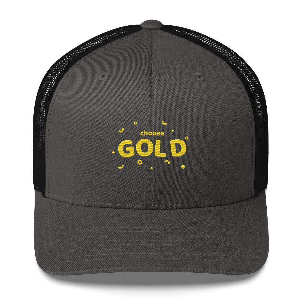 Choose Gold Trucker Cap - InvestmenTees