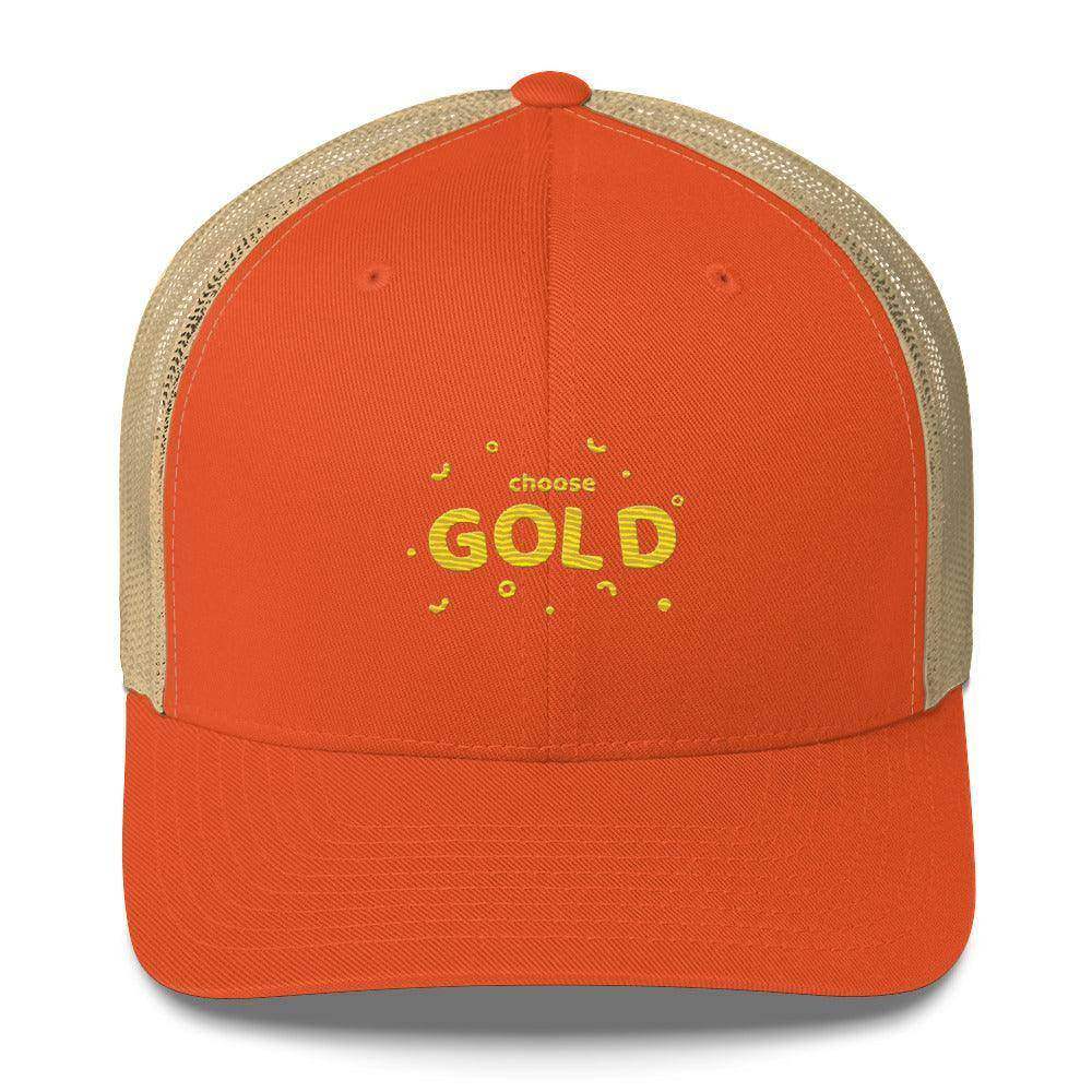 Choose Gold Trucker Cap - InvestmenTees